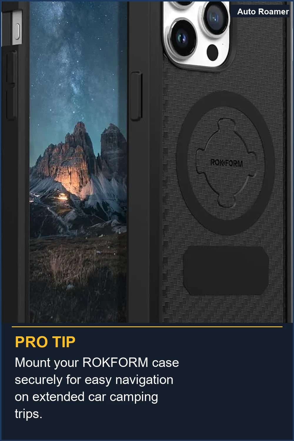 Mount your ROKFORM case securely for easy navigation on extended car camping trips.