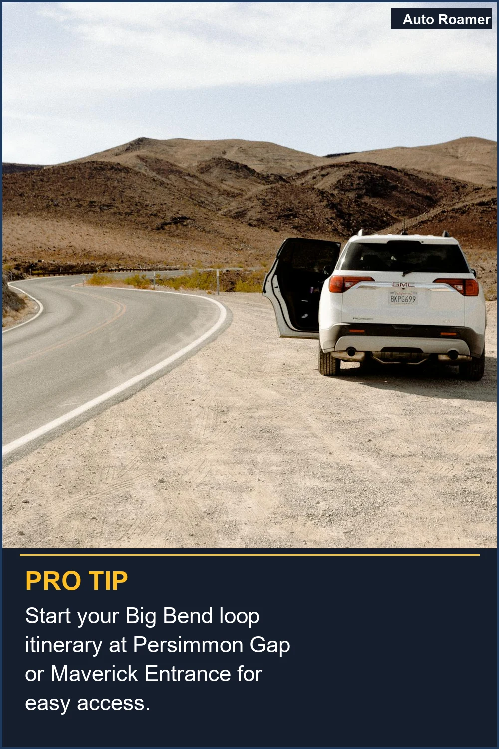 Start your Big Bend loop itinerary at Persimmon Gap or Maverick Entrance for easy access.