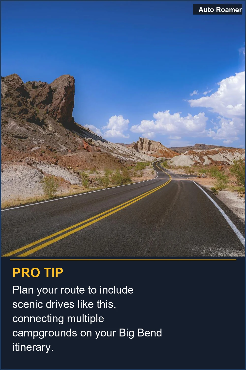 Plan your route to include scenic drives like this, connecting multiple campgrounds on your Big Bend itinerary.