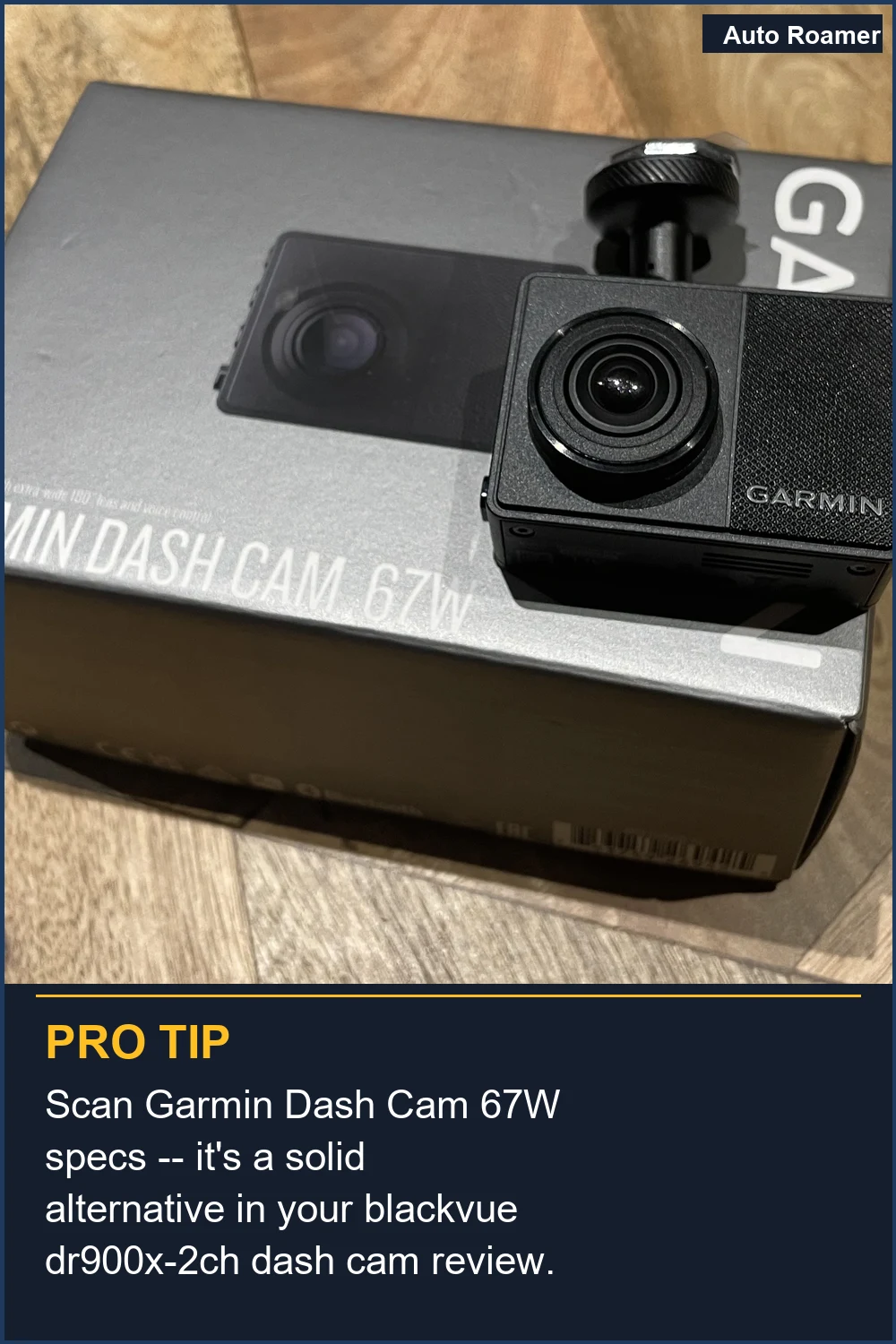 Scan Garmin Dash Cam 67W specs -- it's a solid alternative in your blackvue dr900x-2ch dash cam review.