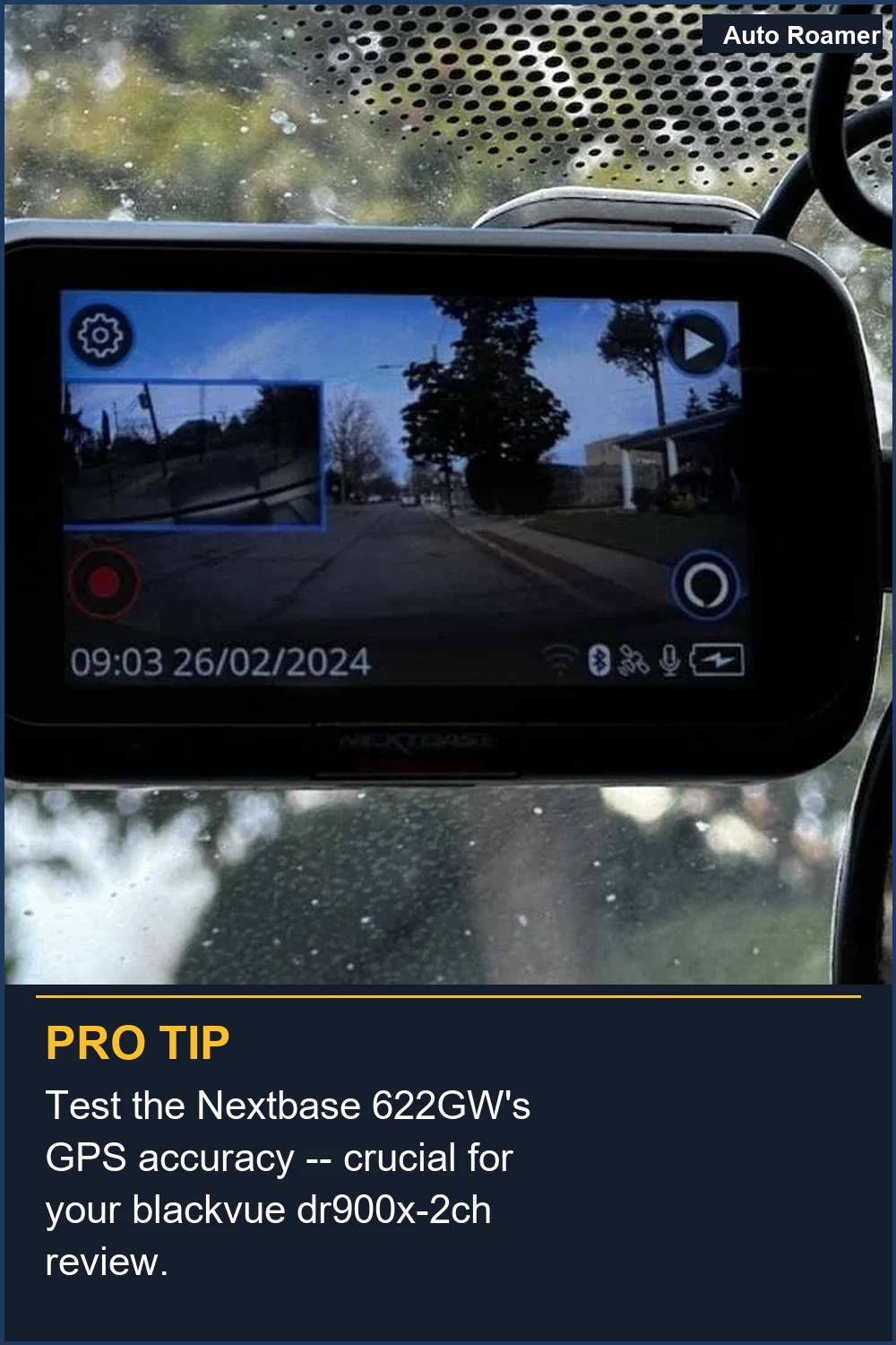 Test the Nextbase 622GW's GPS accuracy -- crucial for your blackvue dr900x-2ch review.