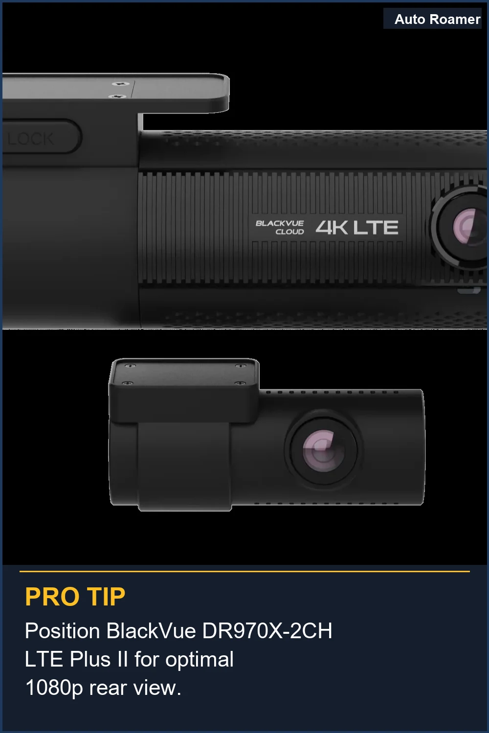 Position BlackVue DR970X-2CH LTE Plus II for optimal 1080p rear view.