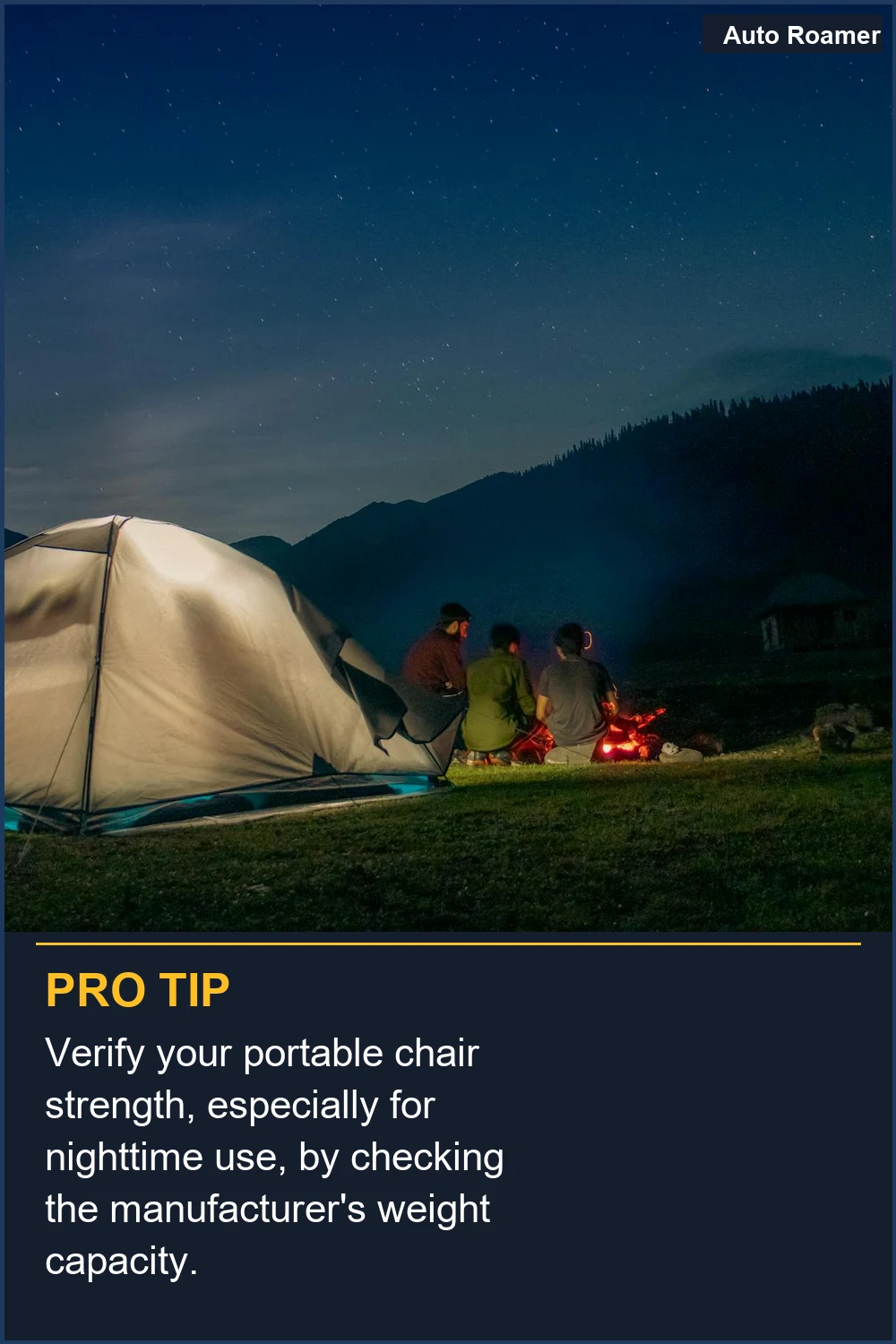 Verify your portable chair strength, especially for nighttime use, by checking the manufacturer's weight capacity.