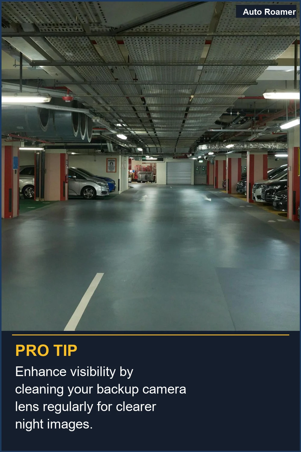 Enhance visibility by cleaning your backup camera lens regularly for clearer night images.