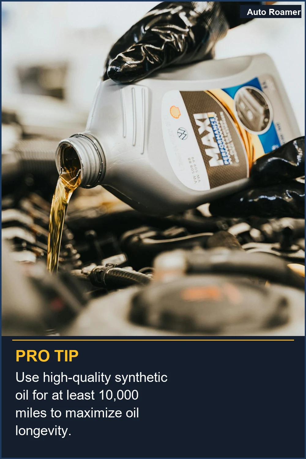 Use high-quality synthetic oil for at least 10,000 miles to maximize oil longevity.