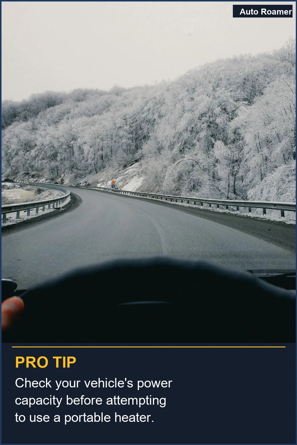Check your vehicle's power capacity before attempting to use a portable heater.