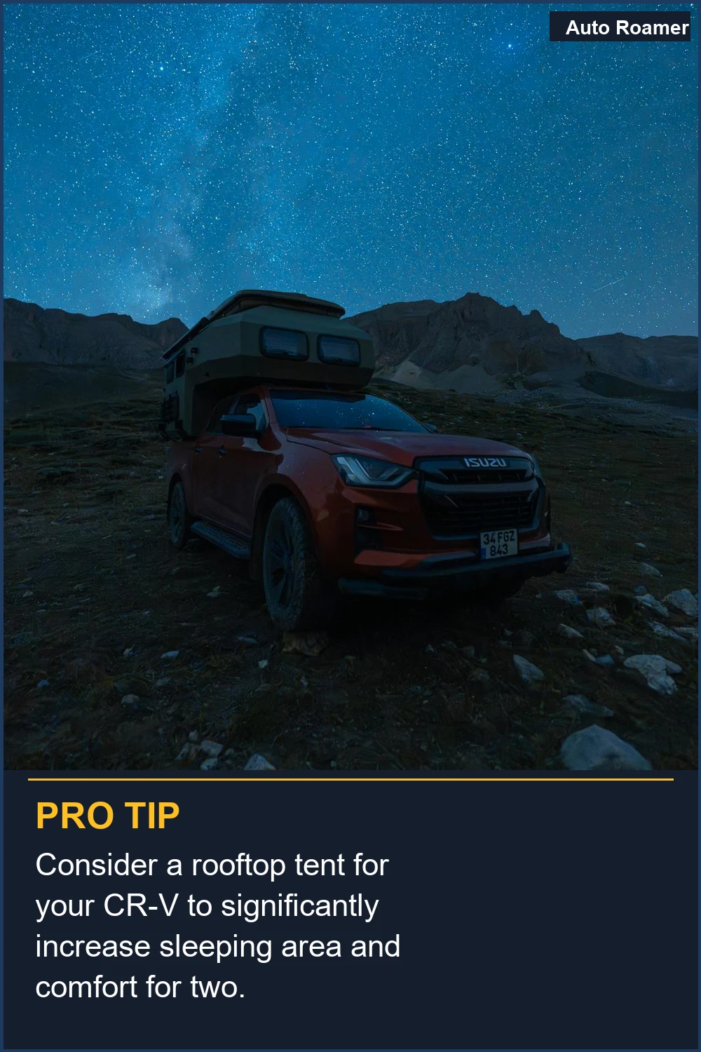 Consider a rooftop tent for your CR-V to significantly increase sleeping area and comfort for two.
