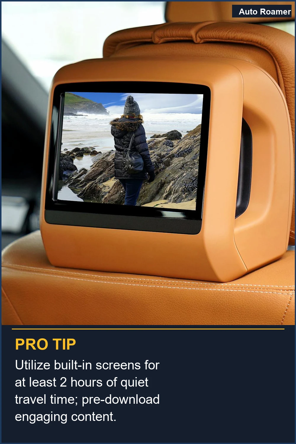Utilize built-in screens for at least 2 hours of quiet travel time; pre-download engaging content.