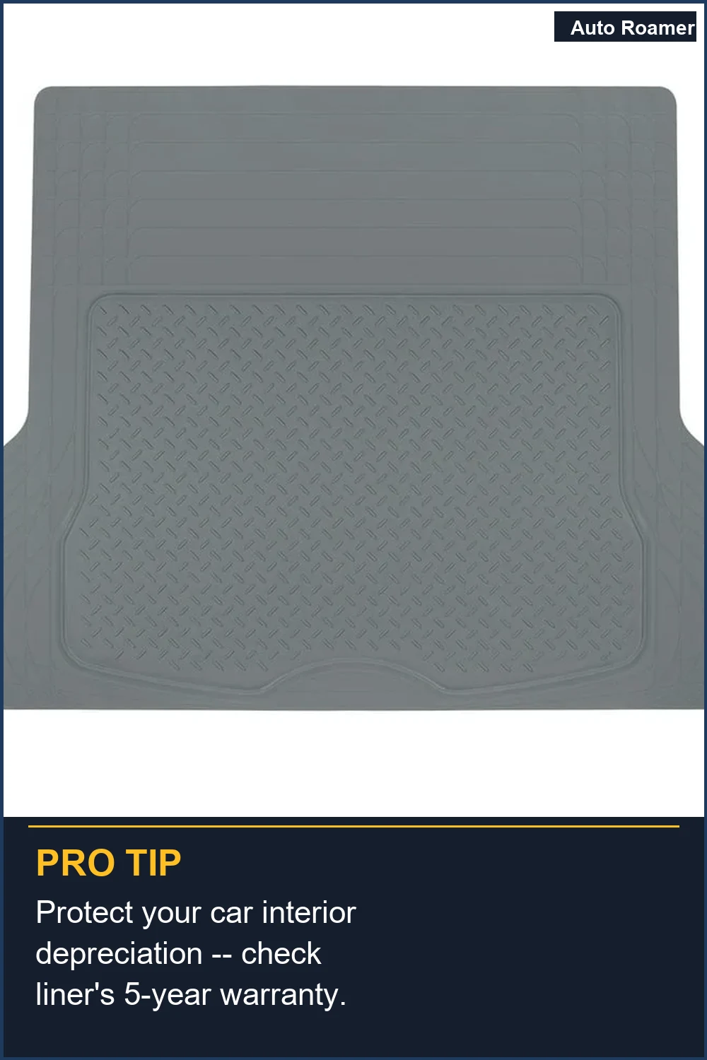 Protect your car interior depreciation -- check liner's 5-year warranty.