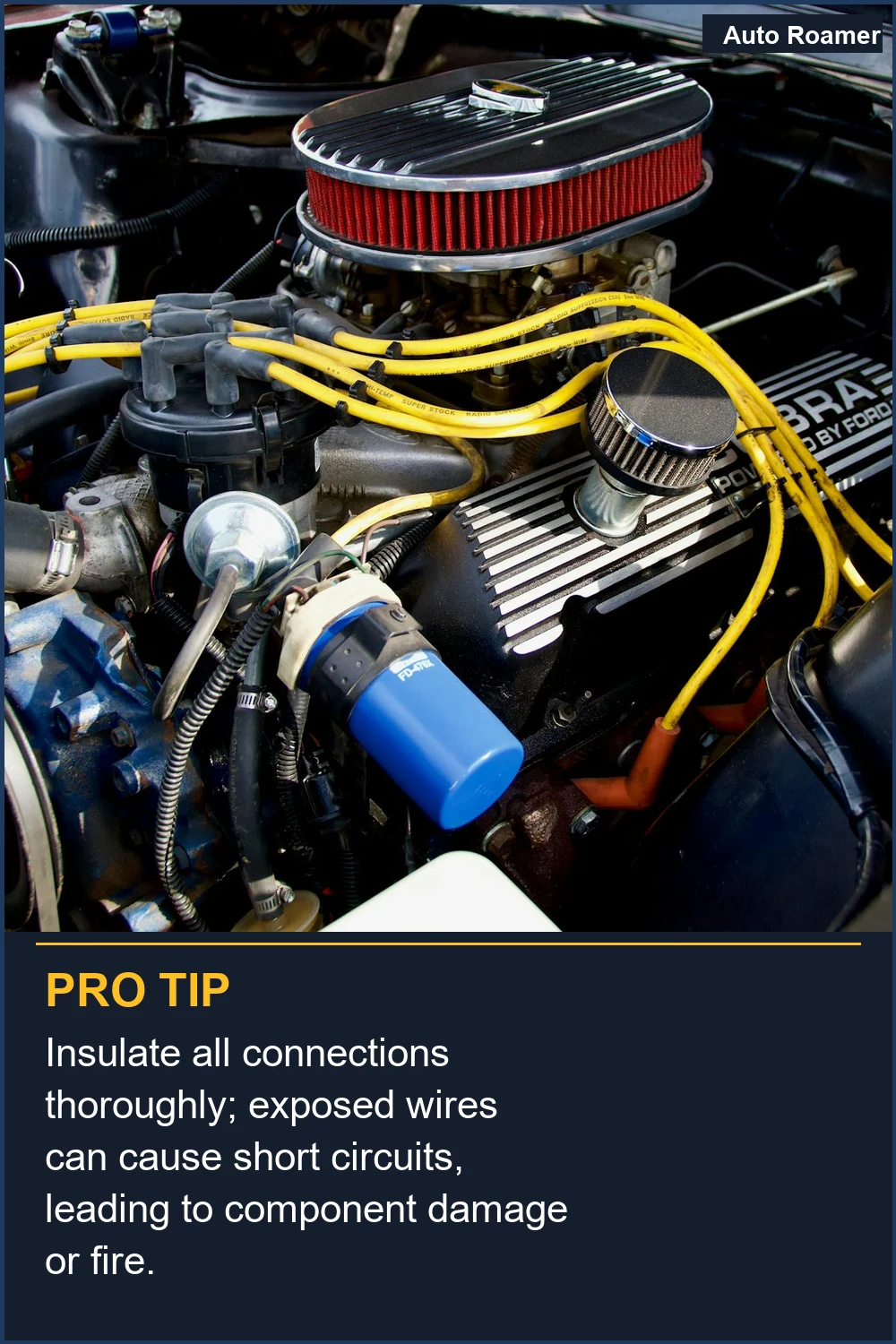 Insulate all connections thoroughly; exposed wires can cause short circuits, leading to component damage or fire.