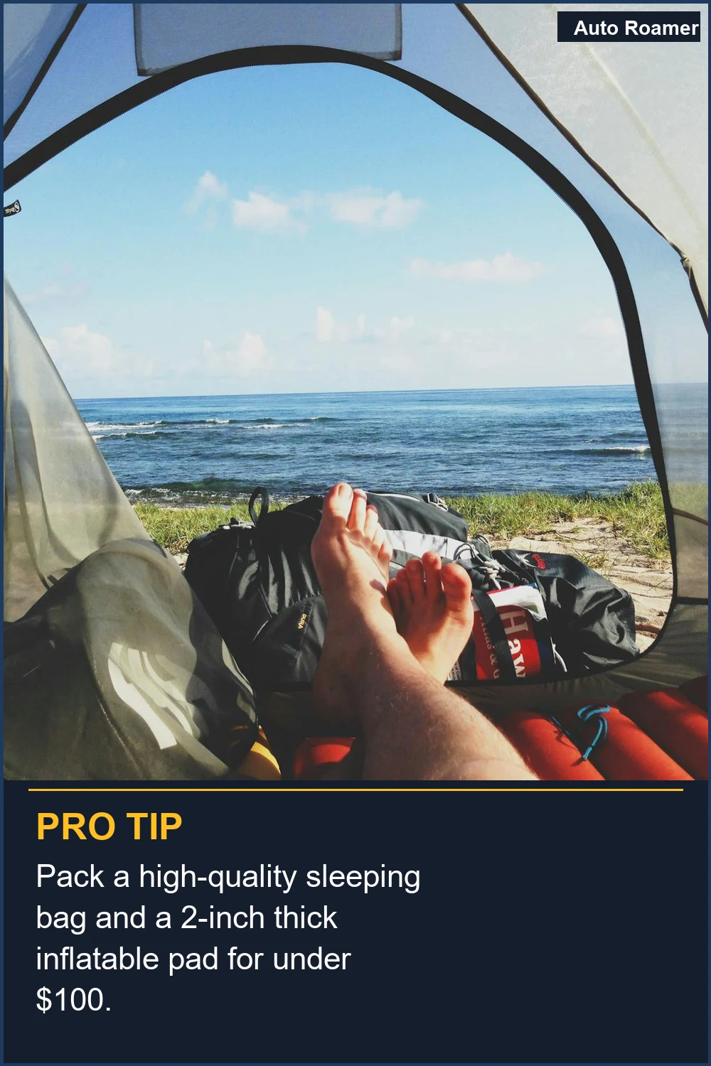 Pack a high-quality sleeping bag and a 2-inch thick inflatable pad for under $100.