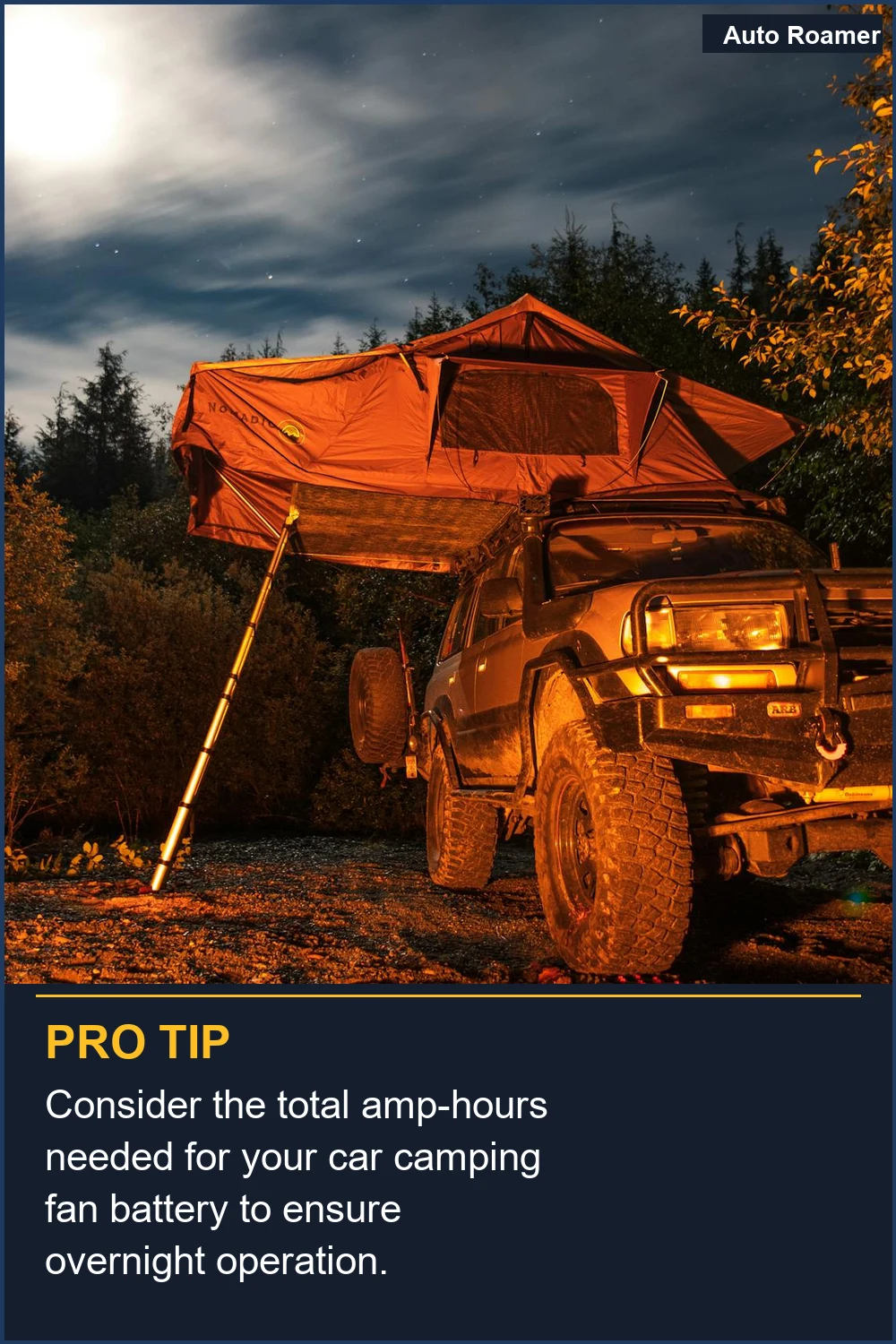 Consider the total amp-hours needed for your car camping fan battery to ensure overnight operation.