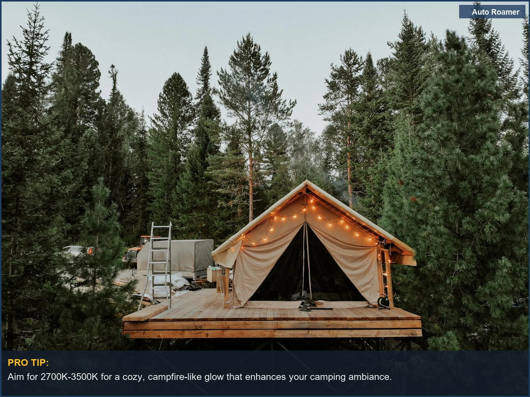 Cozy campsite with fairy lights and a platform tent, showcasing warm LED light bar color temperature.