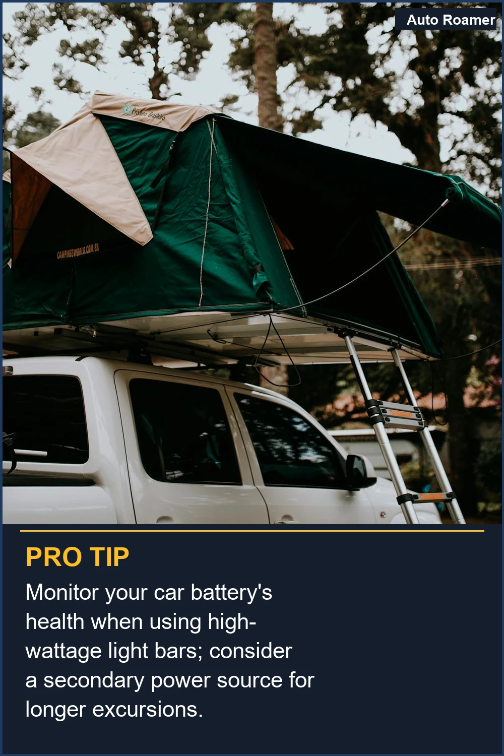 Monitor your car battery's health when using high-wattage light bars; consider a secondary power source for longer excursions.