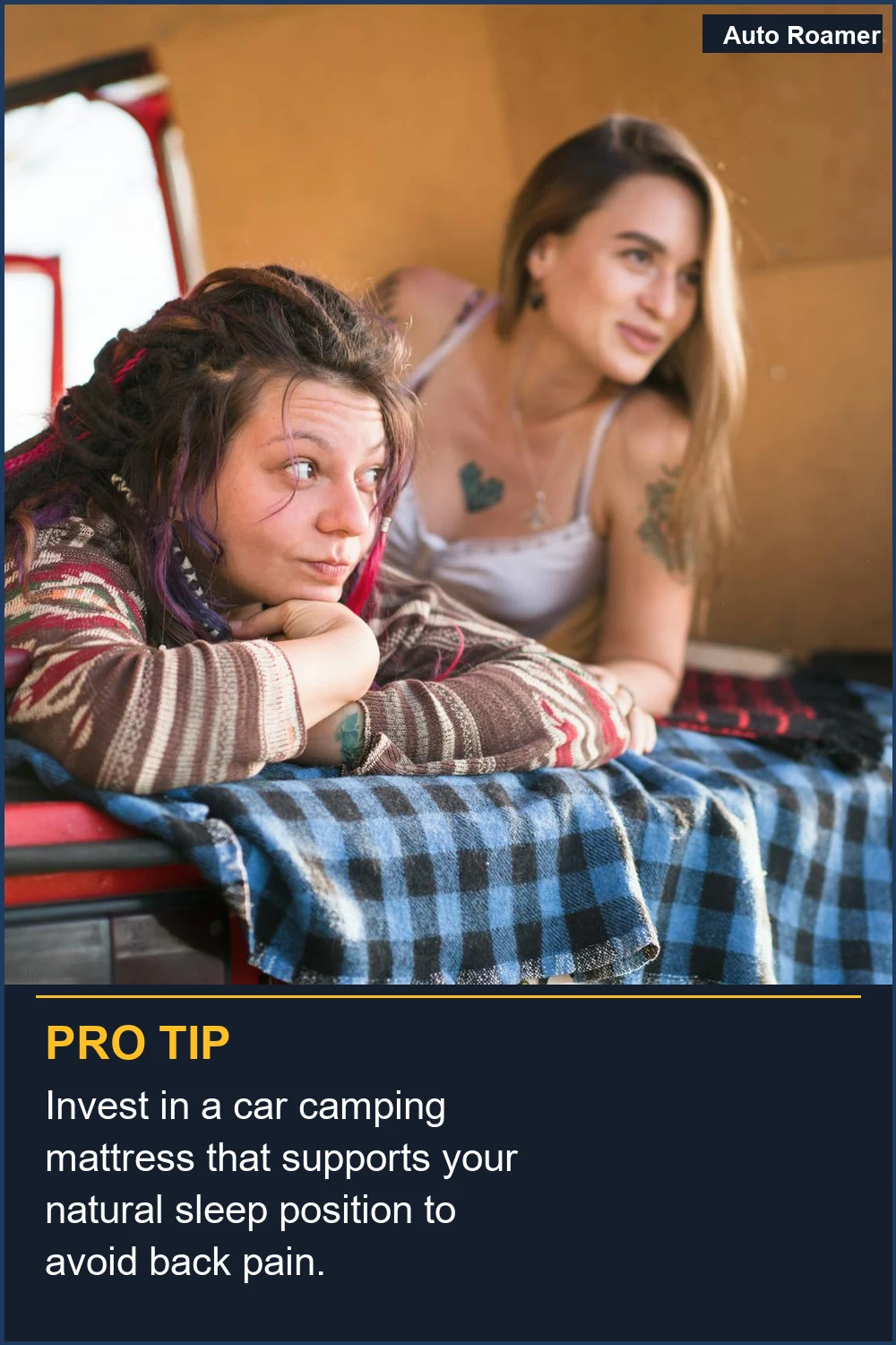 Invest in a car camping mattress that supports your natural sleep position to avoid back pain.