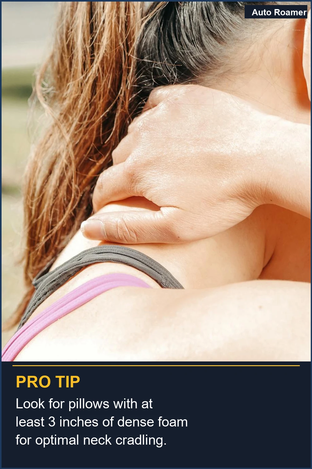 Look for pillows with at least 3 inches of dense foam for optimal neck cradling.