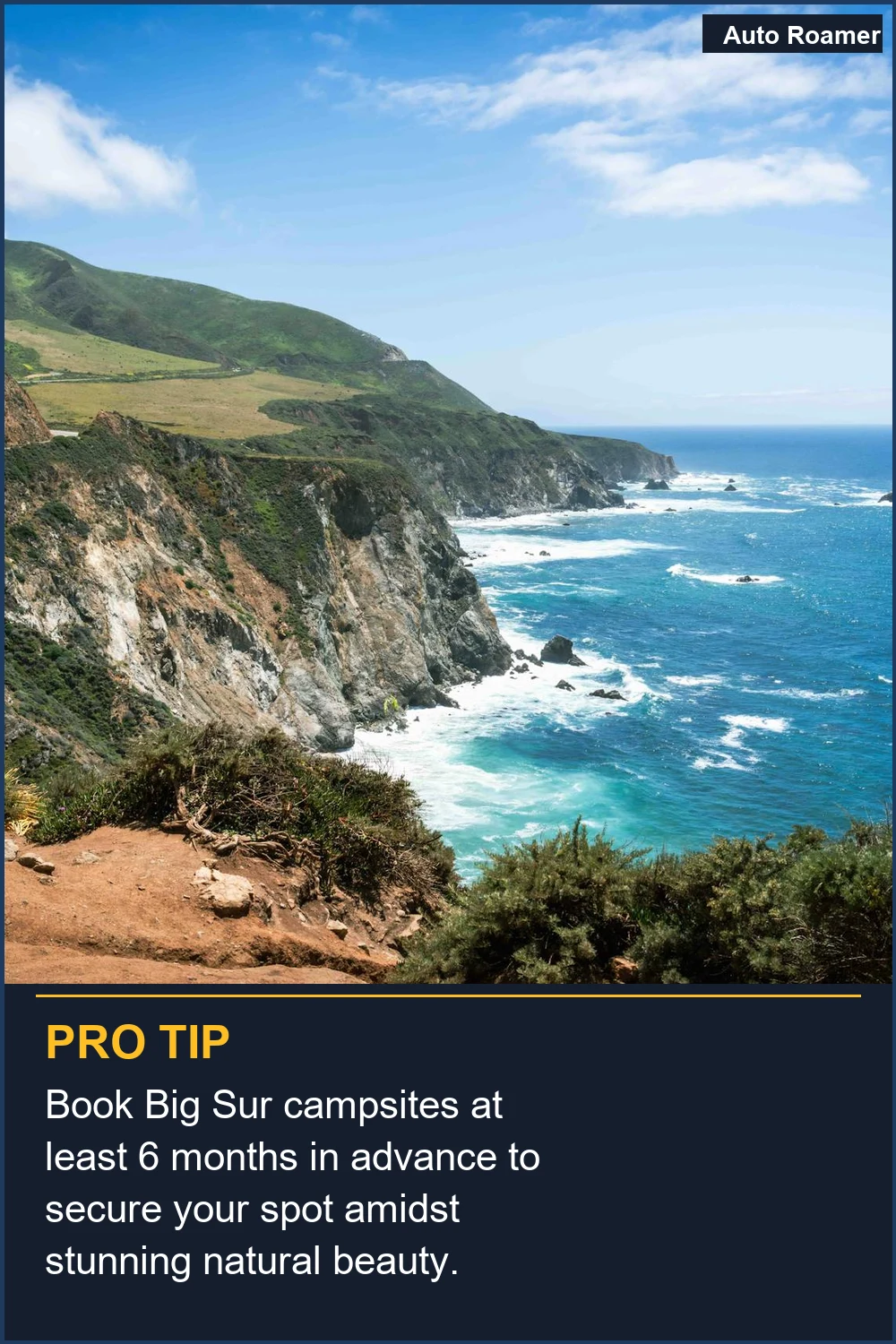Book Big Sur campsites at least 6 months in advance to secure your spot amidst stunning natural beauty.