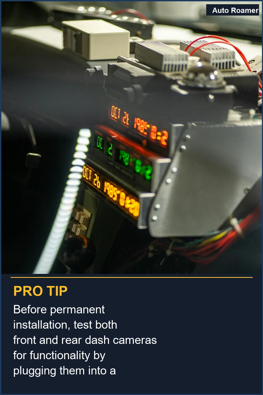Before permanent installation, test both front and rear dash cameras for functionality by plugging them into a temporary power source.
