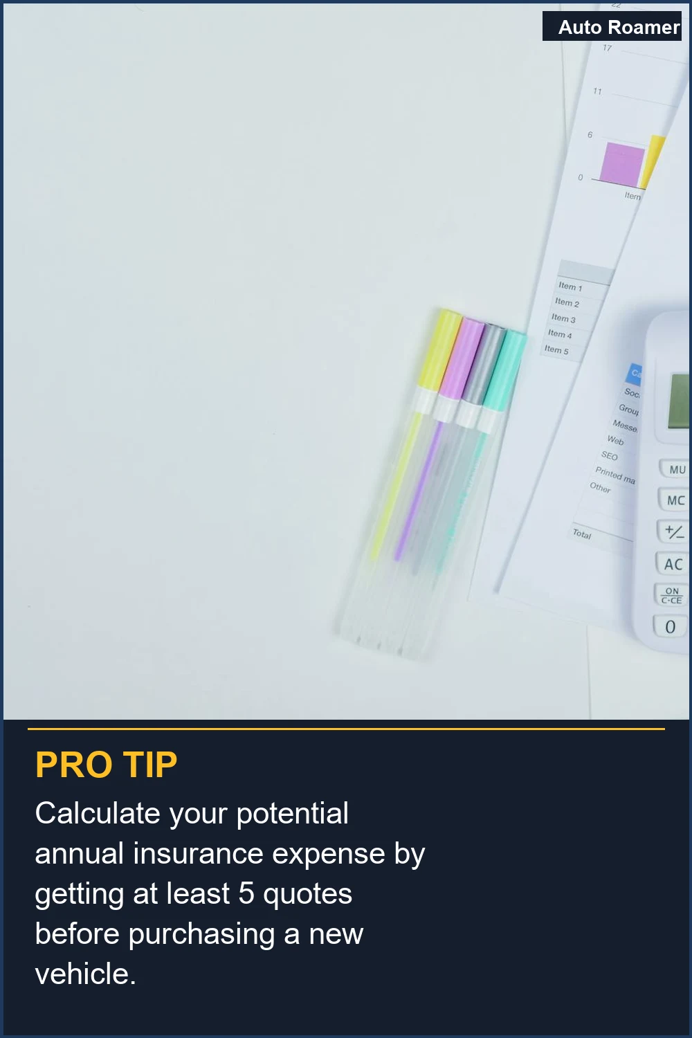 Calcula tu gasto anual potencial de seguro obteniendo al menos 5 cotizaciones antes de comprar un vehículo nuevo.