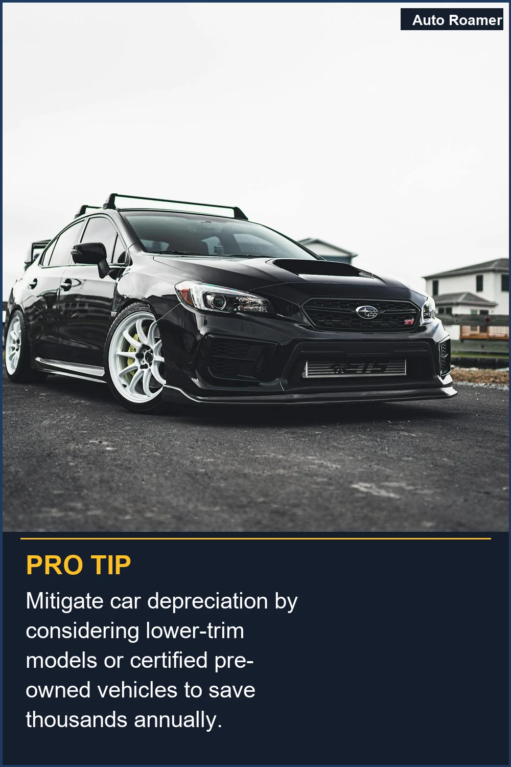 Mitigate car depreciation by considering lower-trim models or certified pre-owned vehicles to save thousands annually.