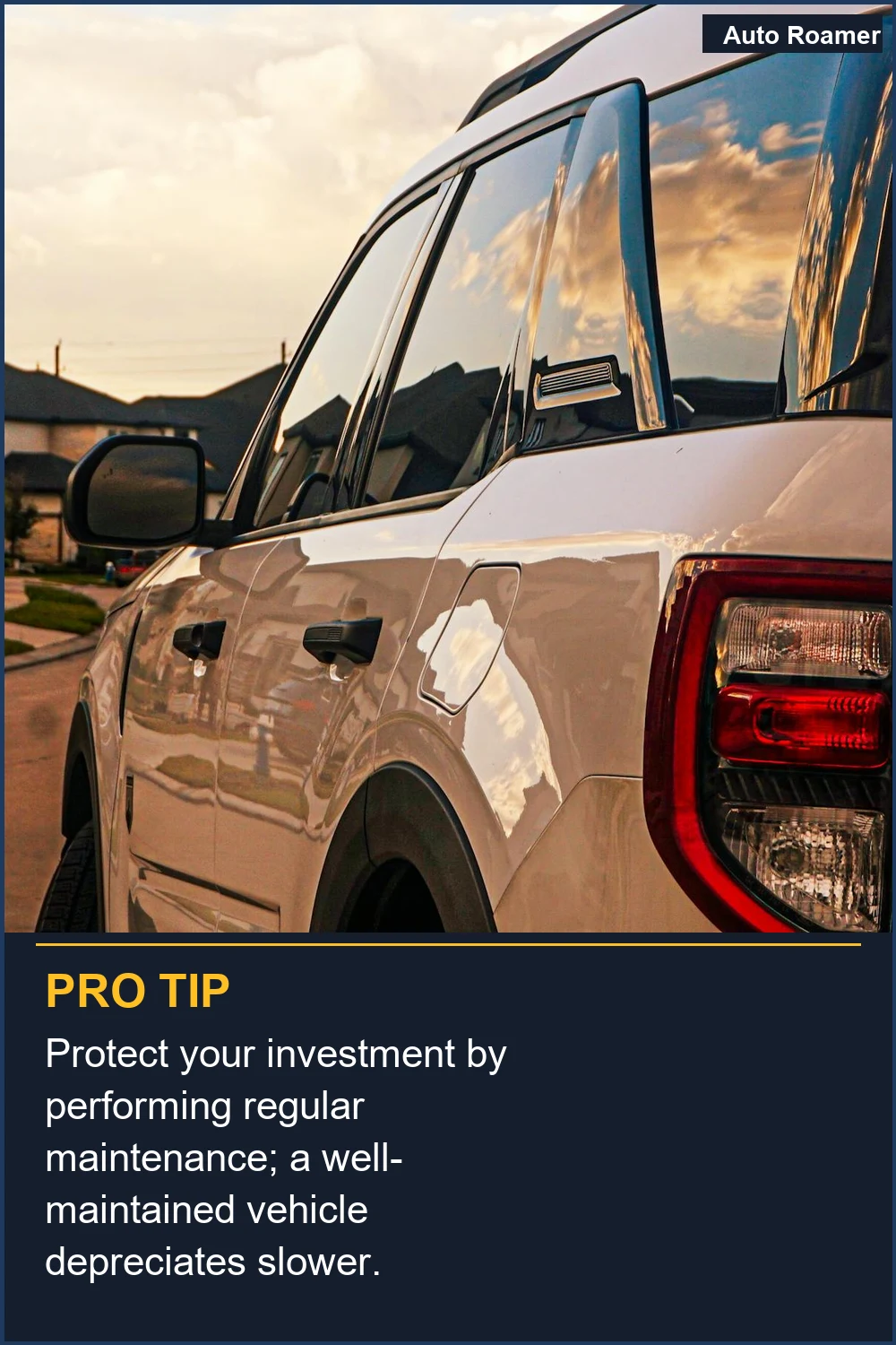 Protect your investment by performing regular maintenance; a well-maintained vehicle depreciates slower.