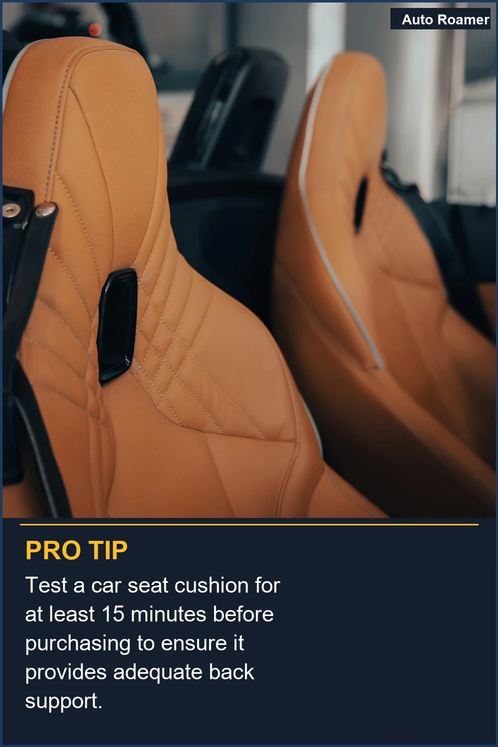 Prueba un cojín de asiento de coche durante al menos 15 minutos antes de comprarlo para asegurarte de que proporciona un soporte lumbar adecuado.