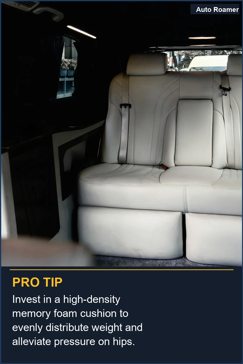 Invest in a high-density memory foam cushion to evenly distribute weight and alleviate pressure on hips.