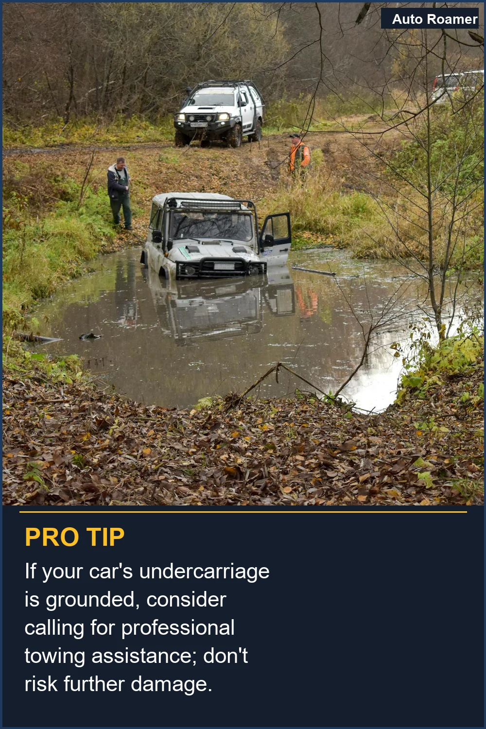 If your car's undercarriage is grounded, consider calling for professional towing assistance; don't risk further damage.