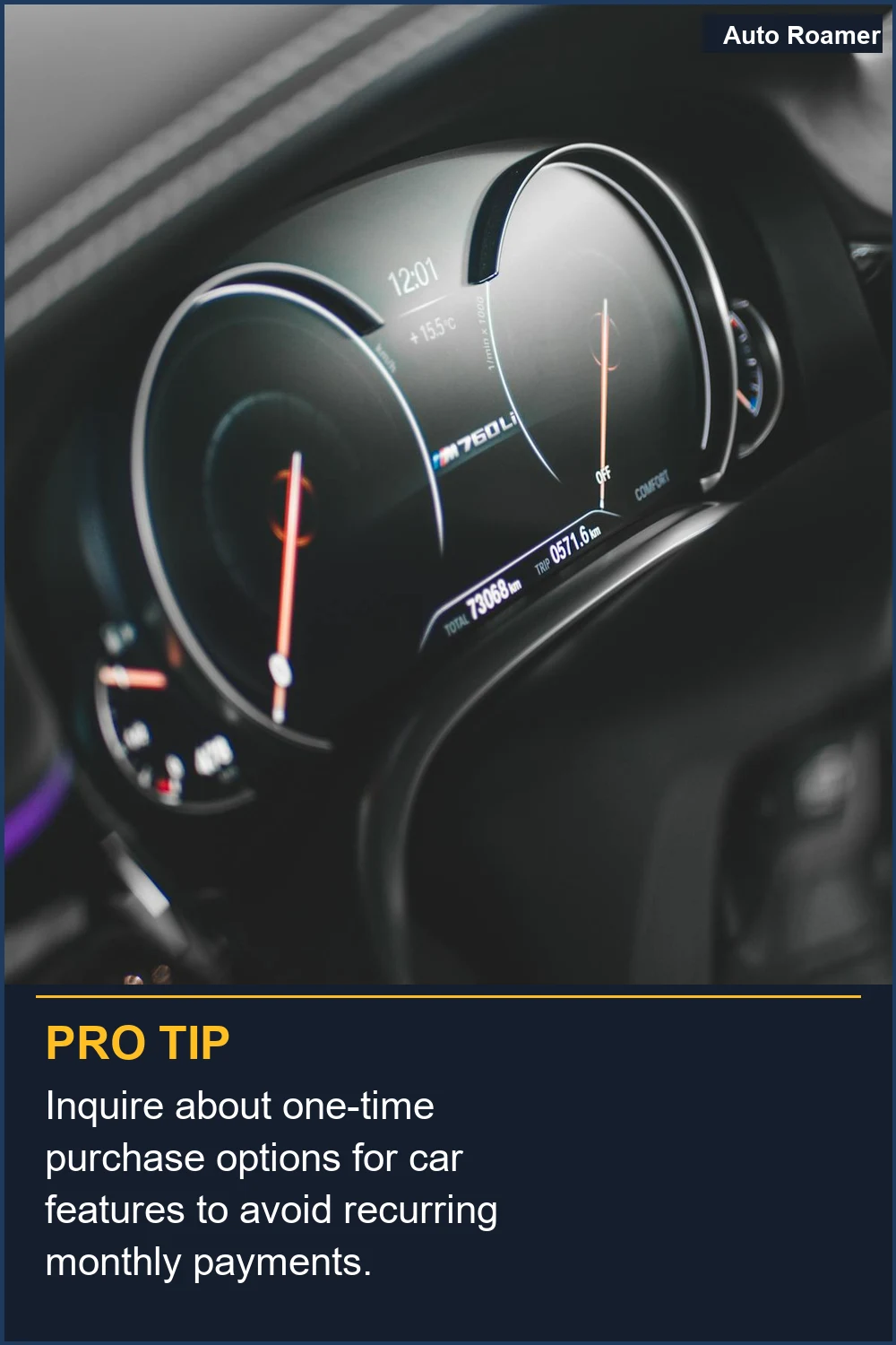 Pregunte por opciones de compra única para funciones del coche para evitar pagos mensuales recurrentes.