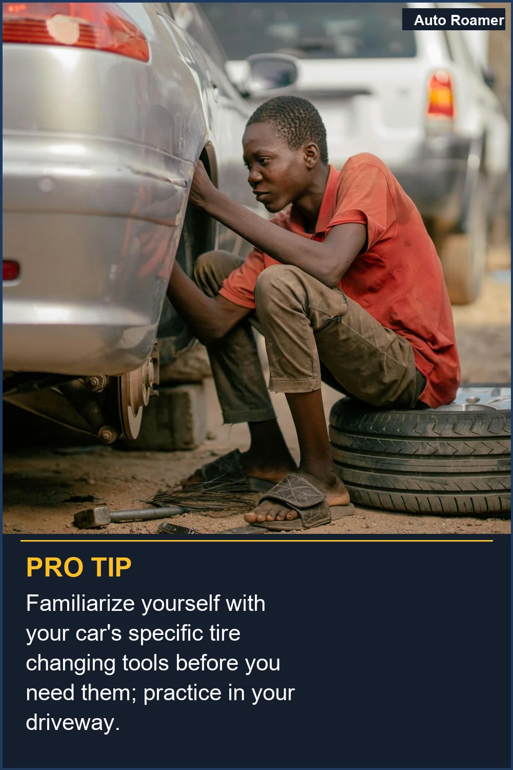 Familiarize yourself with your car's specific tire changing tools before you need them; practice in your driveway.