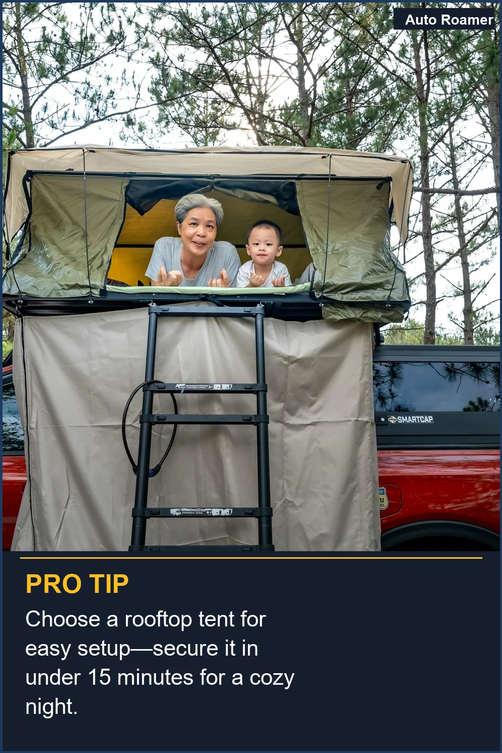 Choose a rooftop tent for easy setup--secure it in under 15 minutes for a cozy night.