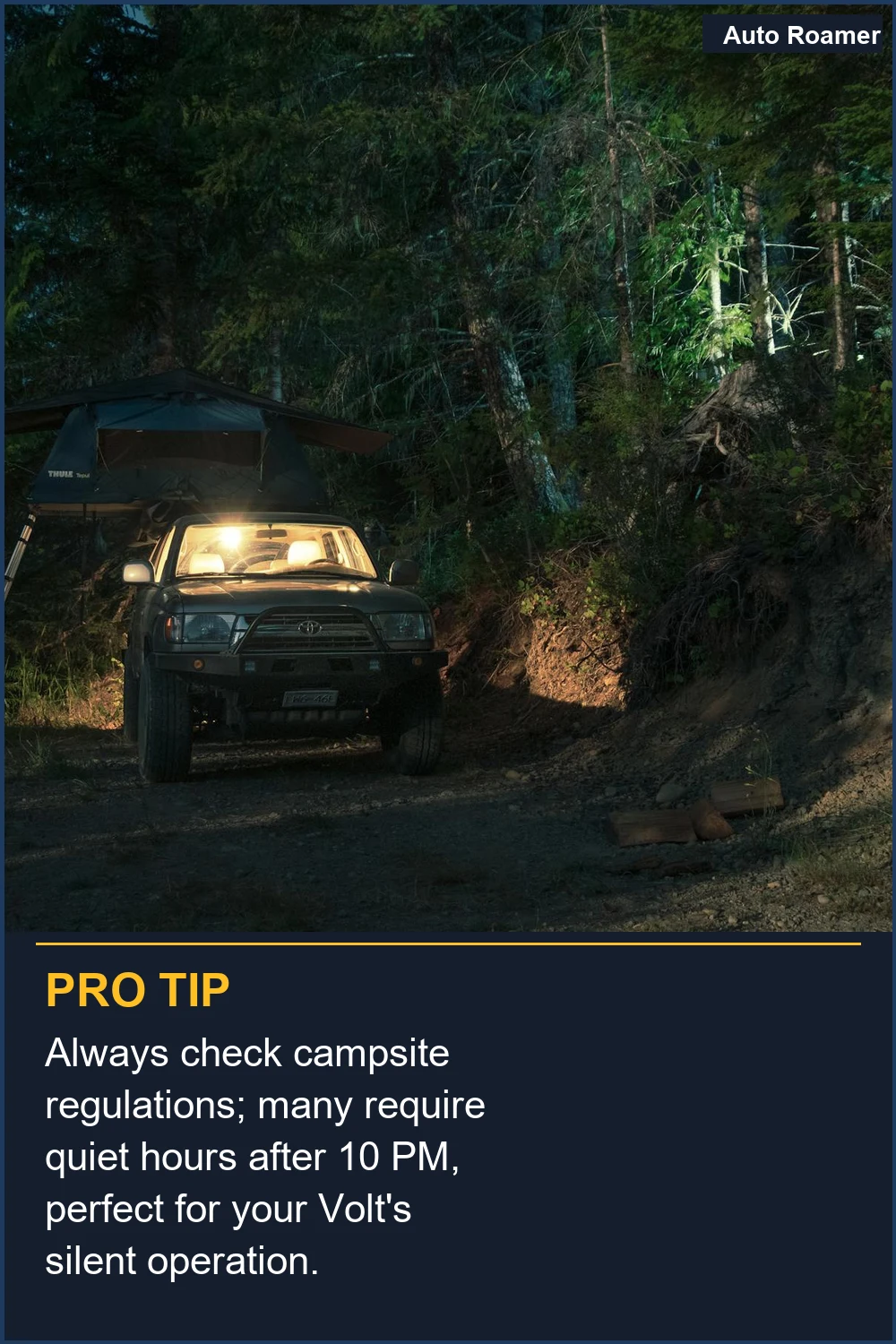 Always check campsite regulations; many require quiet hours after 10 PM, perfect for your Volt's silent operation.