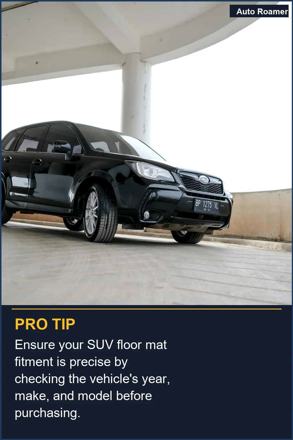 Ensure your SUV floor mat fitment is precise by checking the vehicle's year, make, and model before purchasing.