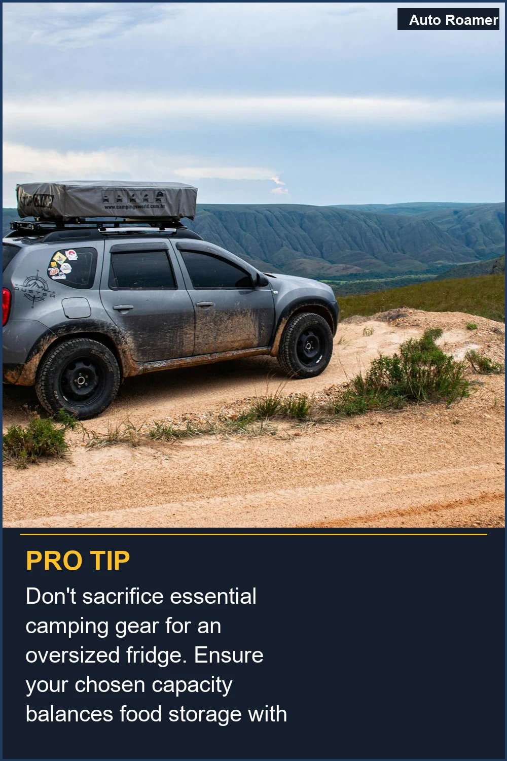 Don't sacrifice essential camping gear for an oversized fridge. Ensure your chosen capacity balances food storage with vehicle utility.