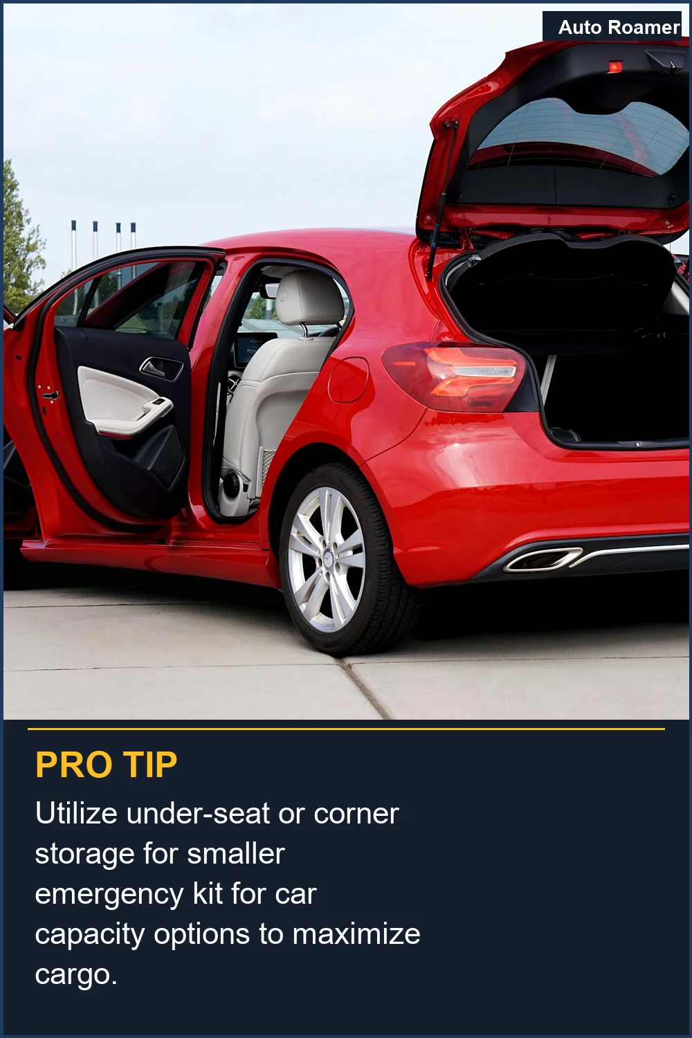 Utilize under-seat or corner storage for smaller emergency kit for car capacity options to maximize cargo.