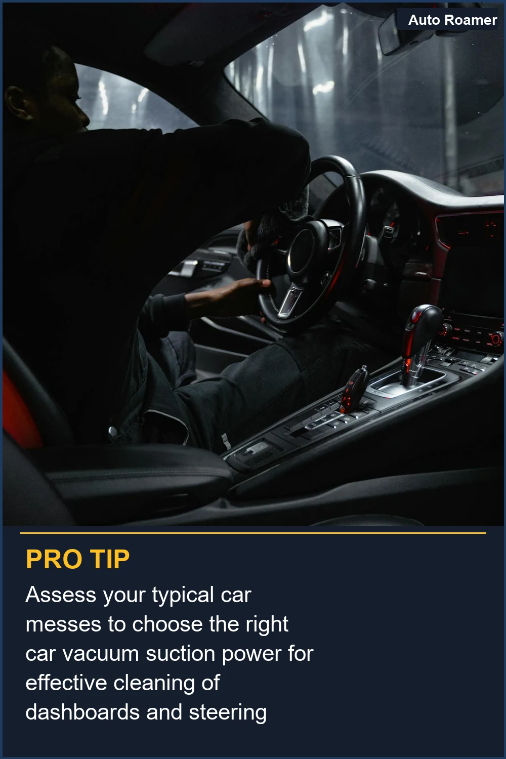 Evalúa la suciedad típica de tu coche para elegir la potencia de succión adecuada del aspirador de coche para una limpieza eficaz de salpicaderos y volantes.