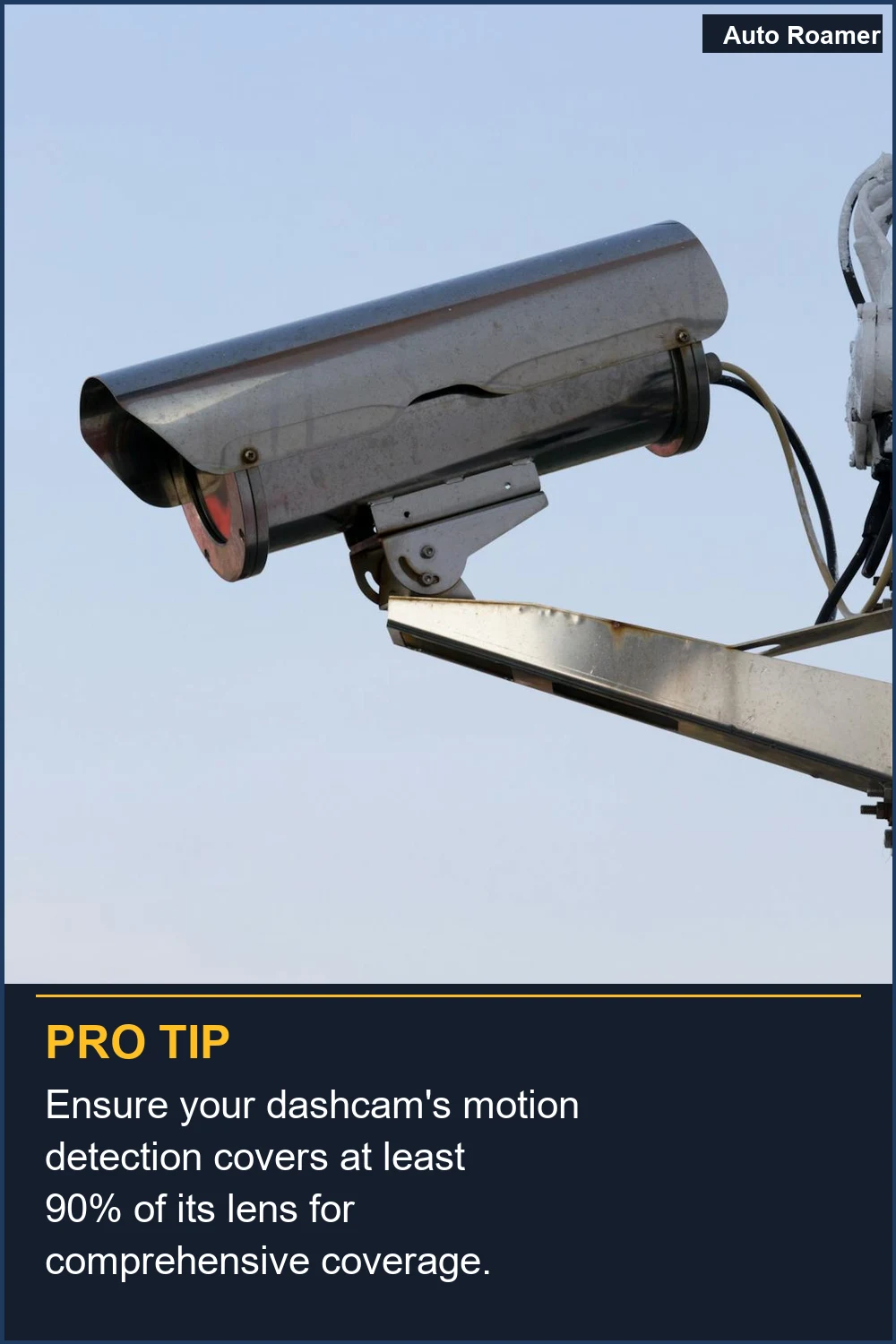 Ensure your dashcam's motion detection covers at least 90% of its lens for comprehensive coverage.