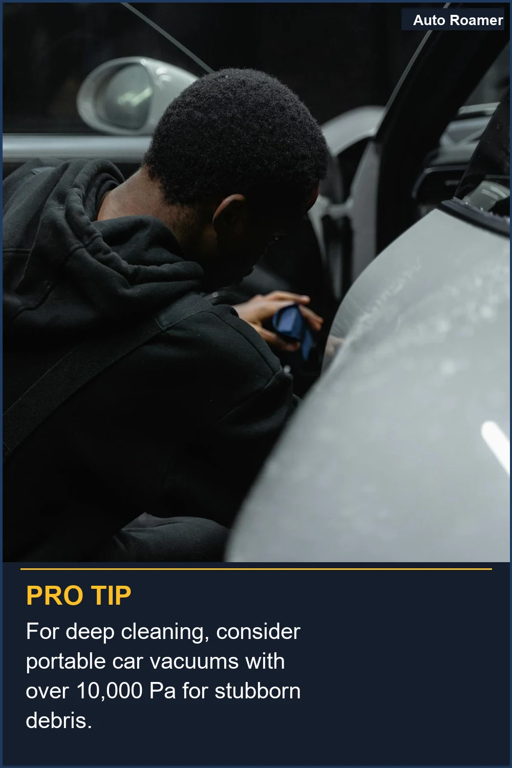 For deep cleaning, consider portable car vacuums with over 10,000 Pa for stubborn debris.