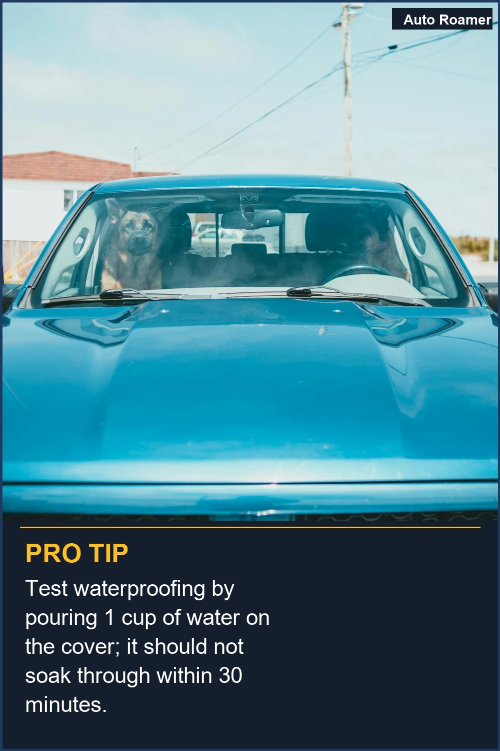 Test waterproofing by pouring 1 cup of water on the cover; it should not soak through within 30 minutes.
