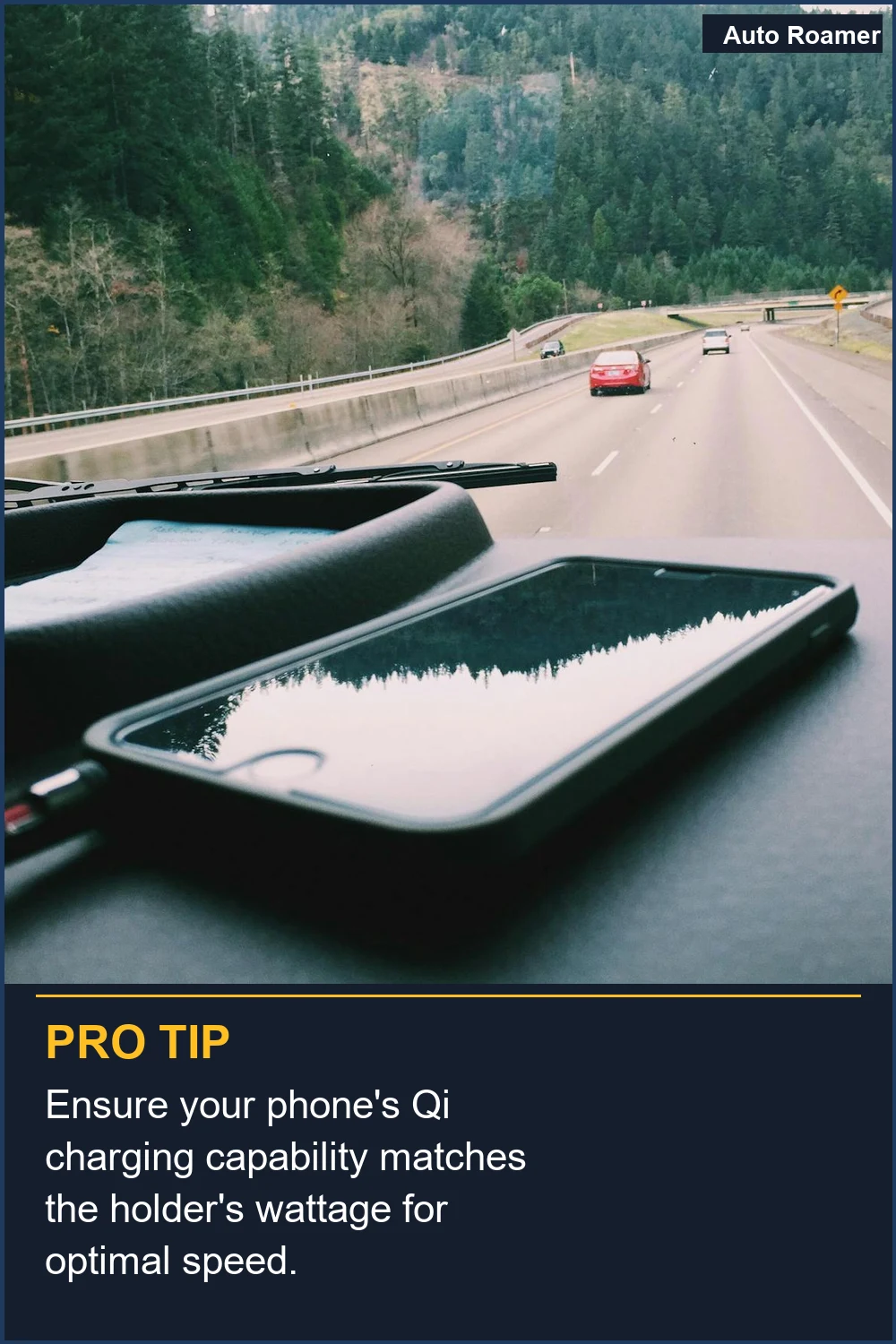 Ensure your phone's Qi charging capability matches the holder's wattage for optimal speed.