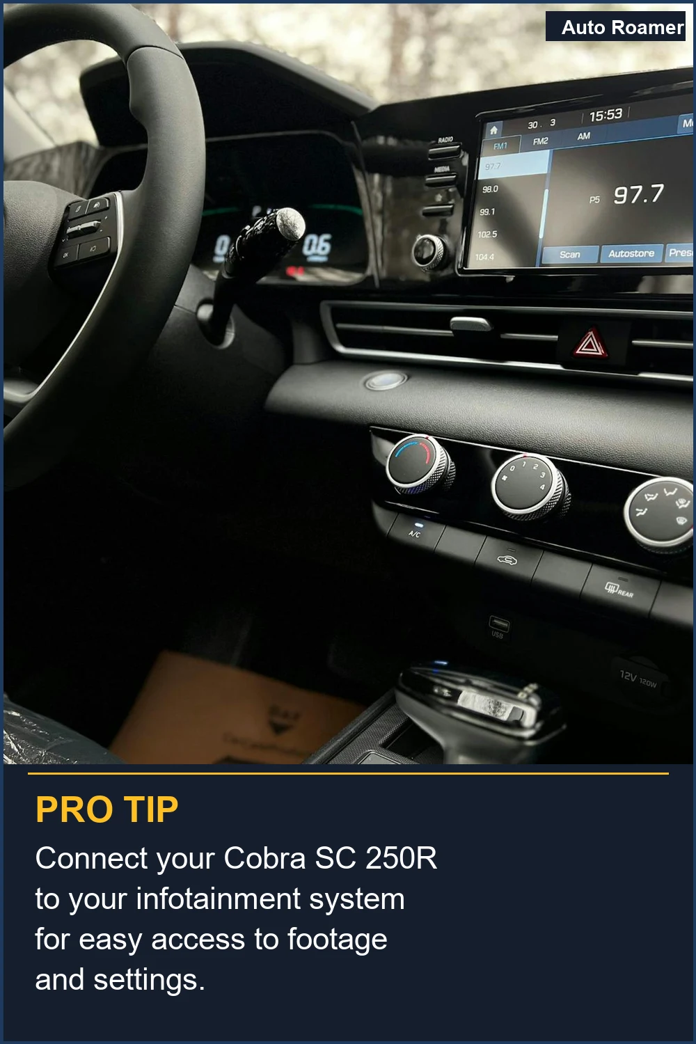 Connect your Cobra SC 250R to your infotainment system for easy access to footage and settings.