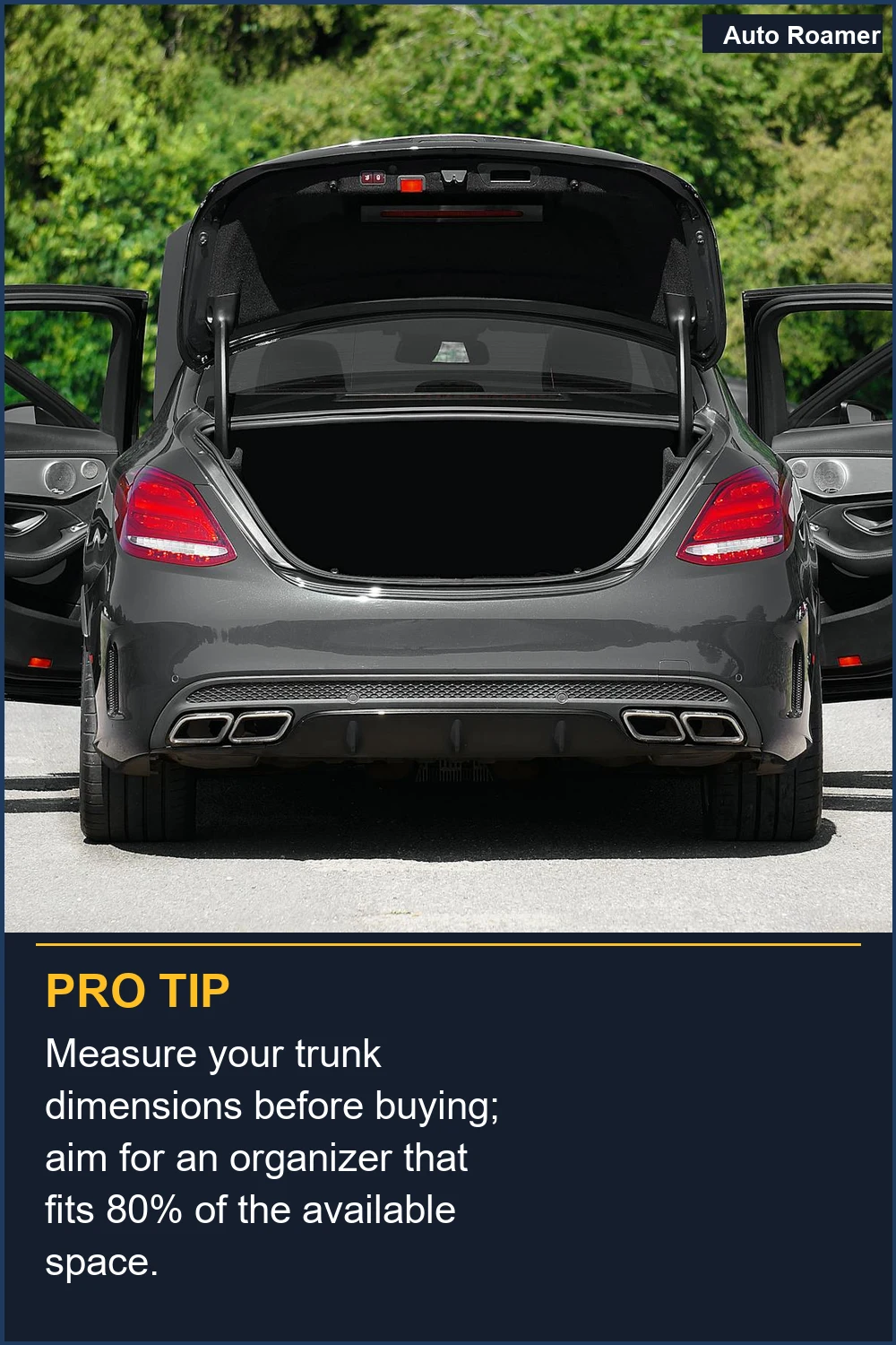 Measure your trunk dimensions before buying; aim for an organizer that fits 80% of the available space.