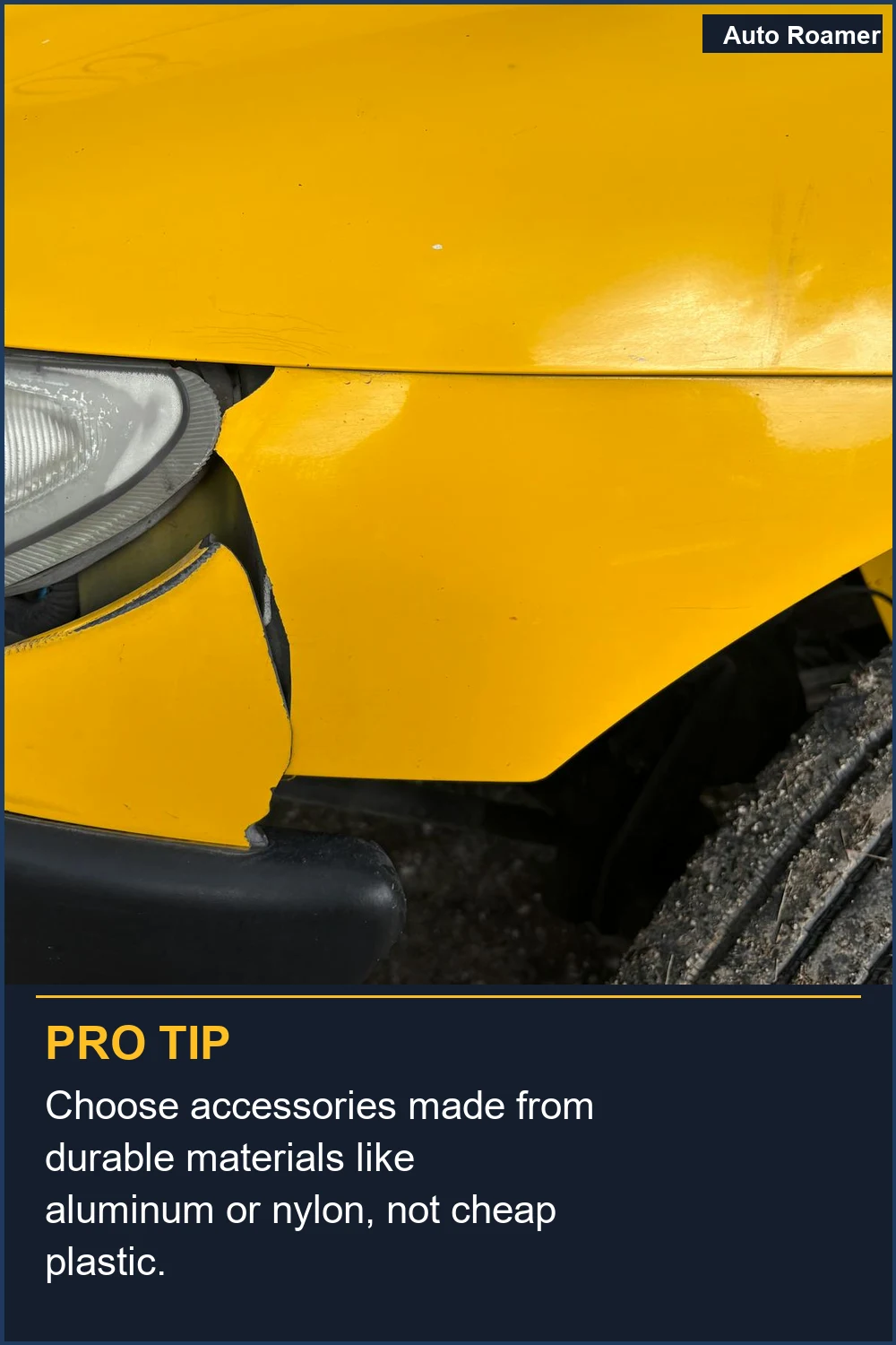 Choose accessories made from durable materials like aluminum or nylon, not cheap plastic.