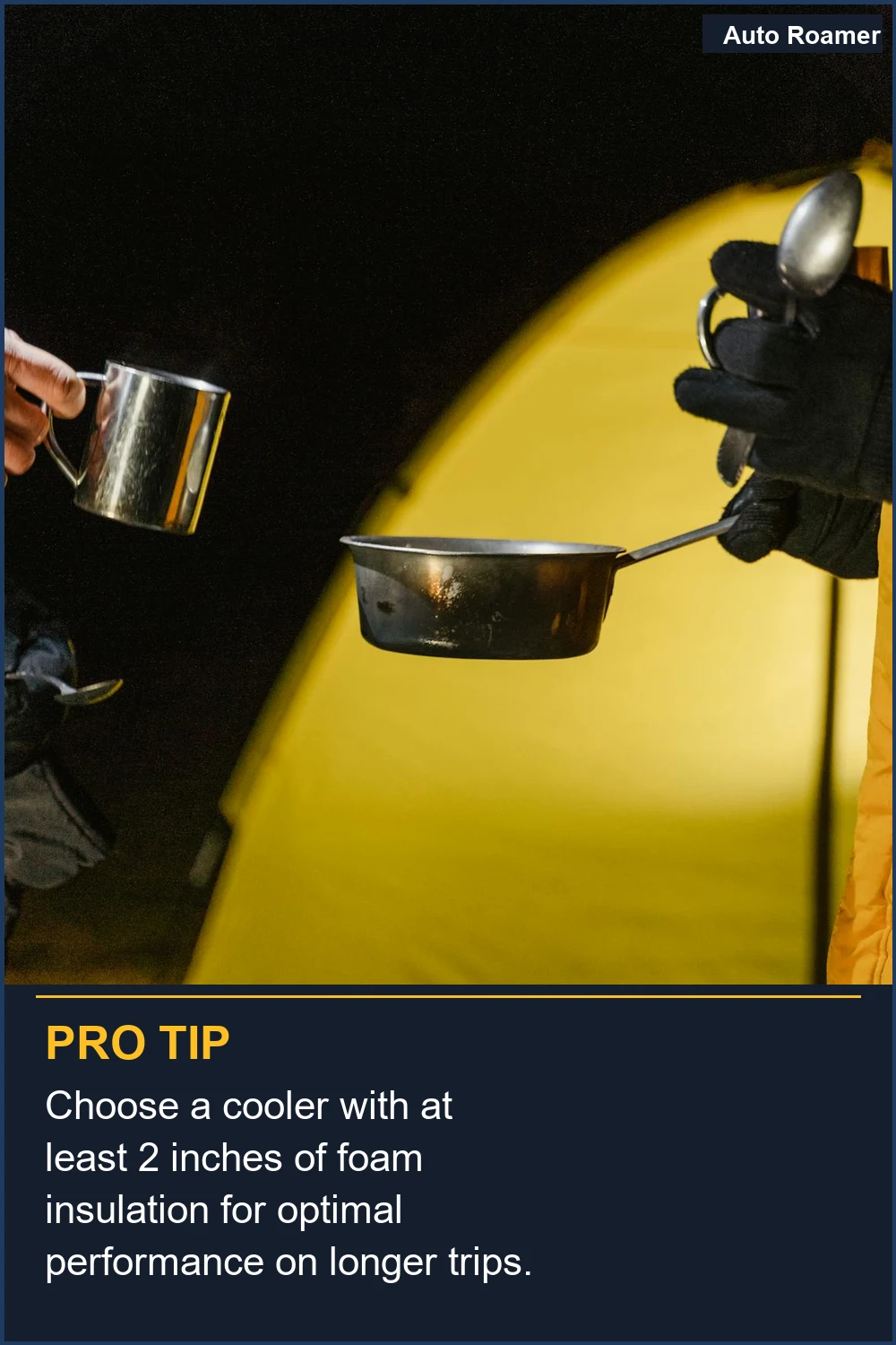 Choose a cooler with at least 2 inches of foam insulation for optimal performance on longer trips.