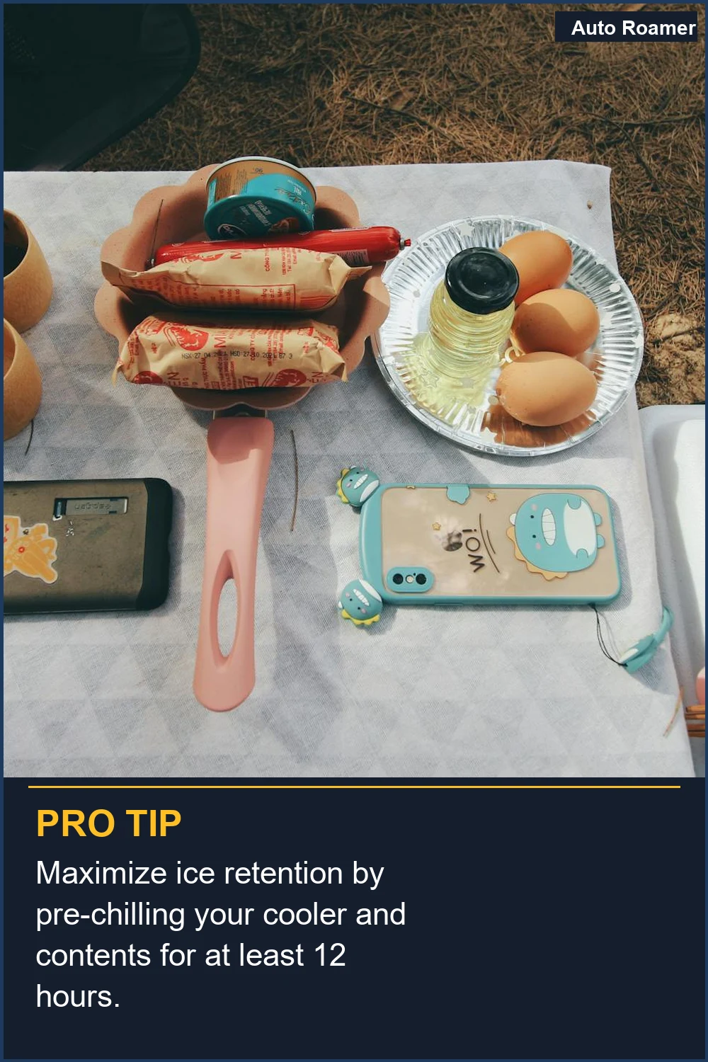 Maximize ice retention by pre-chilling your cooler and contents for at least 12 hours.