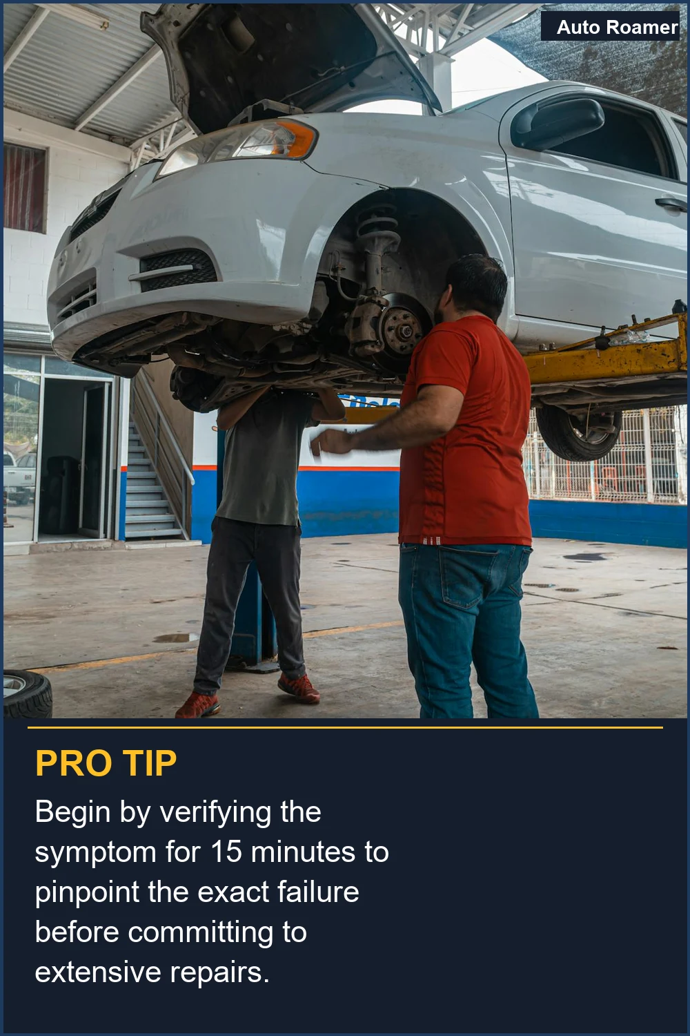 Begin by verifying the symptom for 15 minutes to pinpoint the exact failure before committing to extensive repairs.