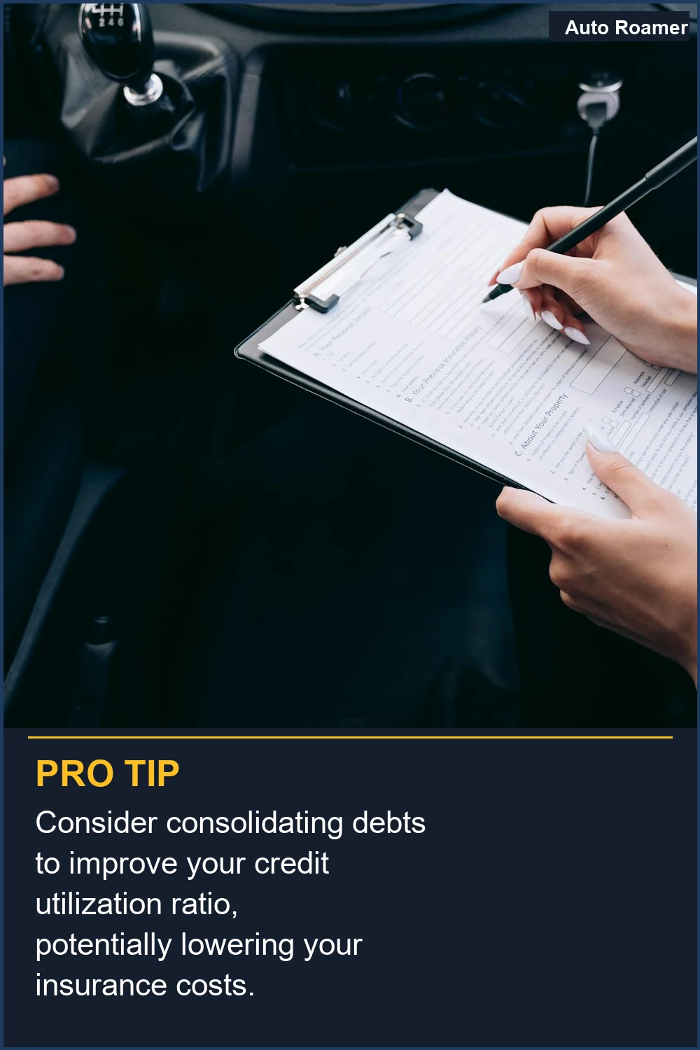 Considera consolidar deudas para mejorar tu índice de utilización de crédito, lo que podría reducir tus costes de seguro.