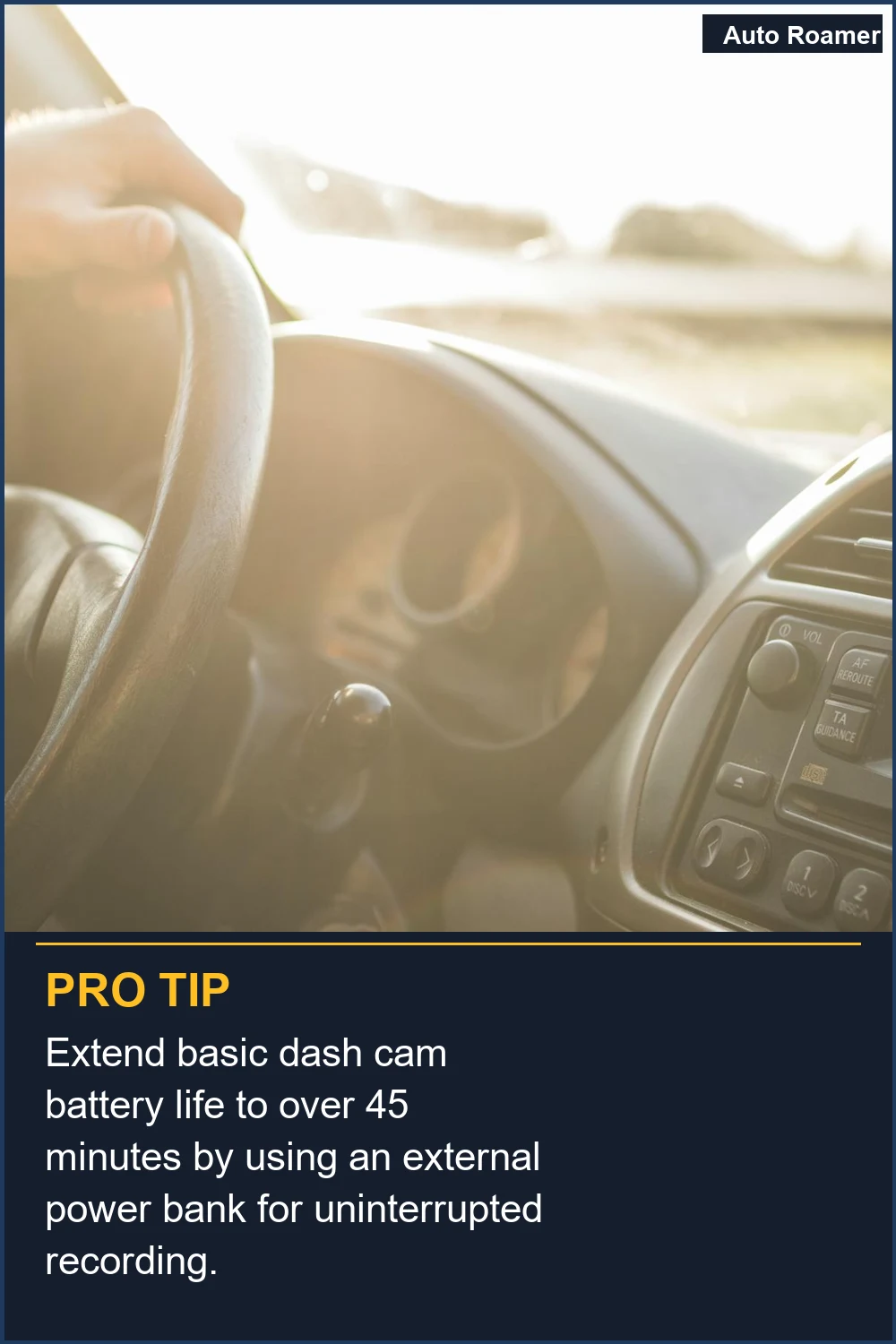 Extend basic dash cam battery life to over 45 minutes by using an external power bank for uninterrupted recording.