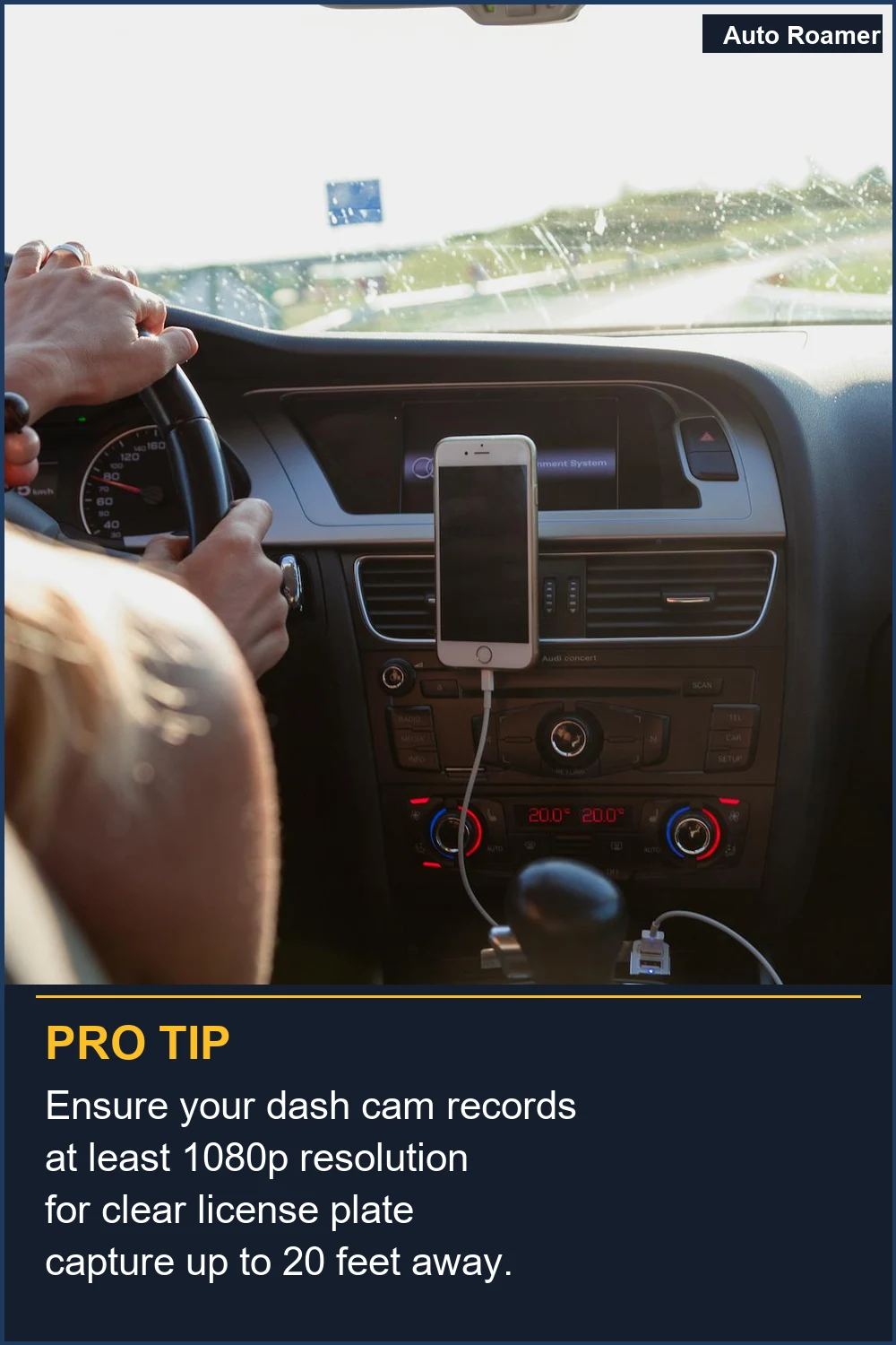Ensure your dash cam records at least 1080p resolution for clear license plate capture up to 20 feet away.