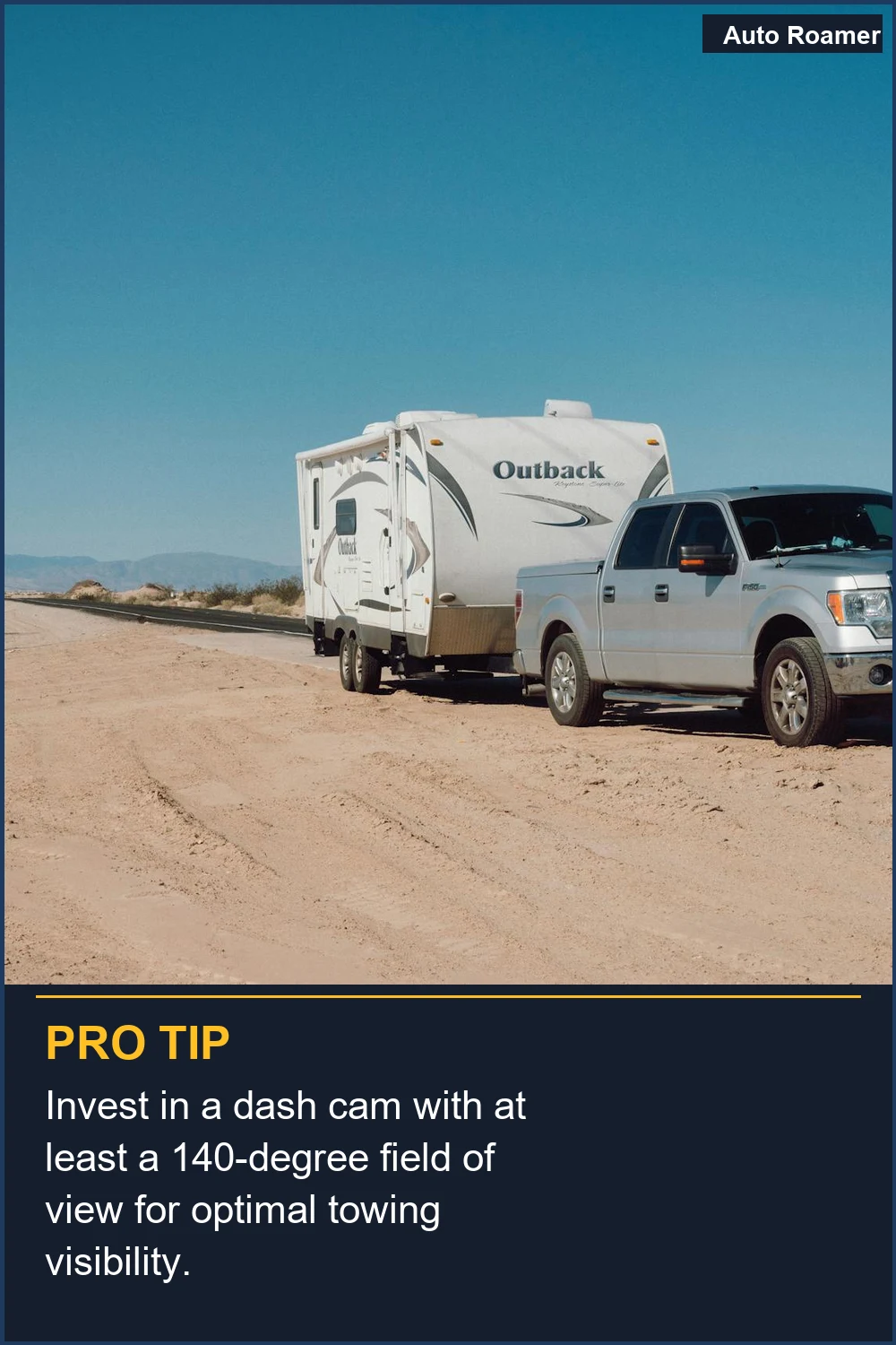 Invest in a dash cam with at least a 140-degree field of view for optimal towing visibility.